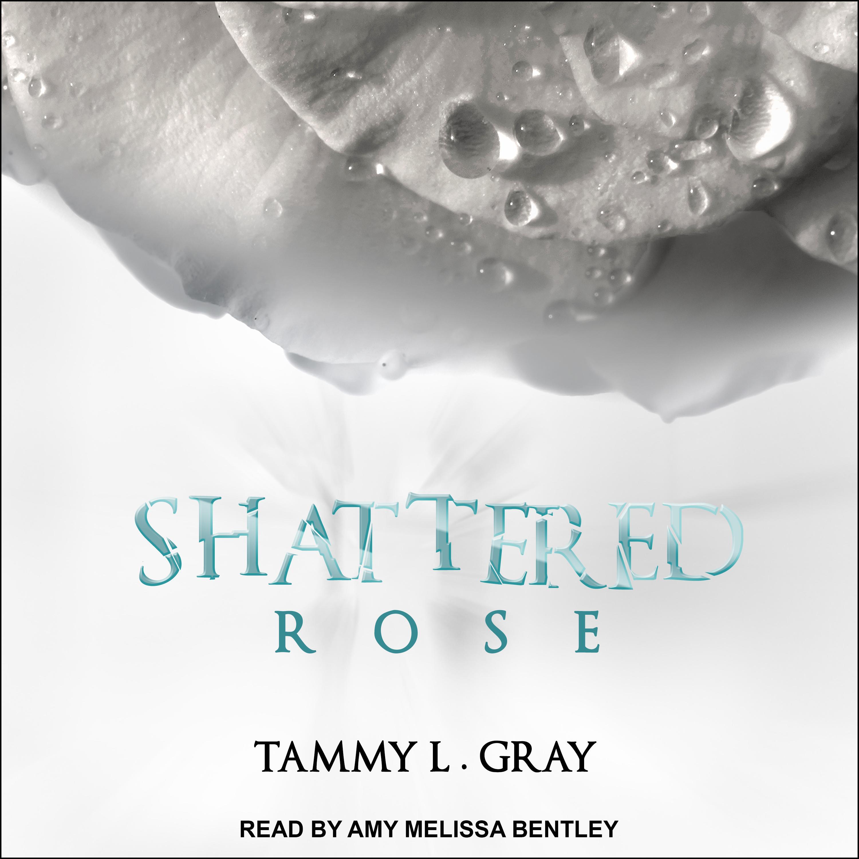 Shattered Rose
