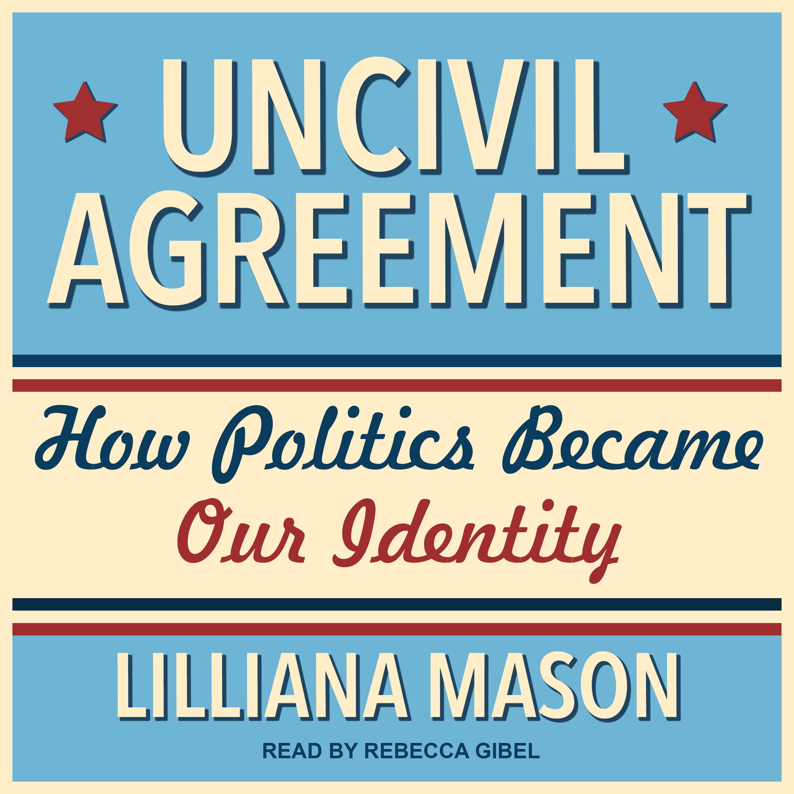 Uncivil Agreement