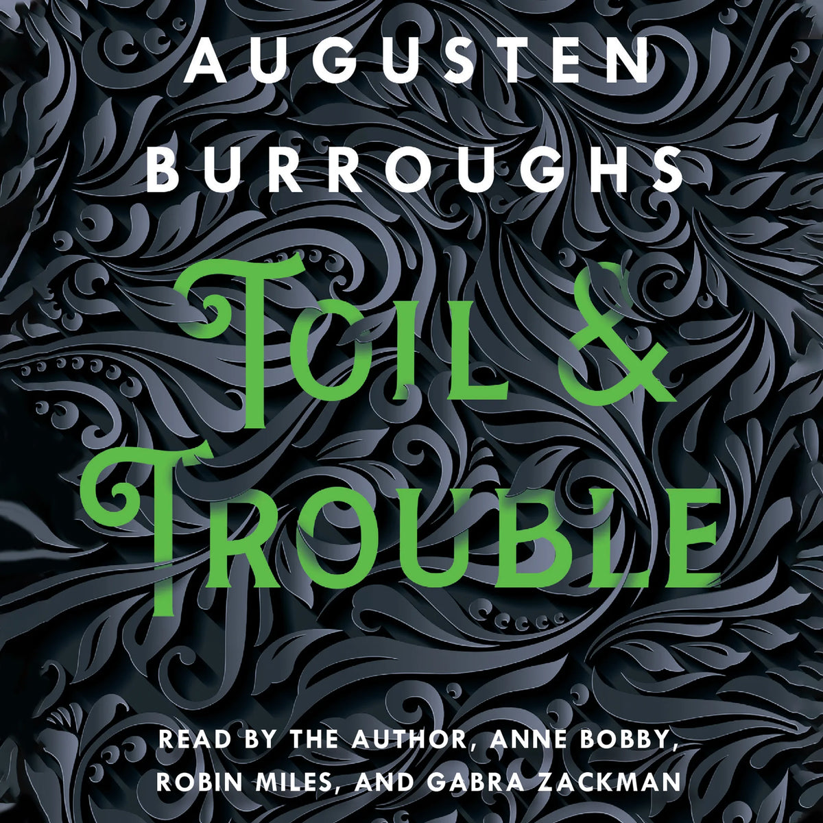 Toil & Trouble