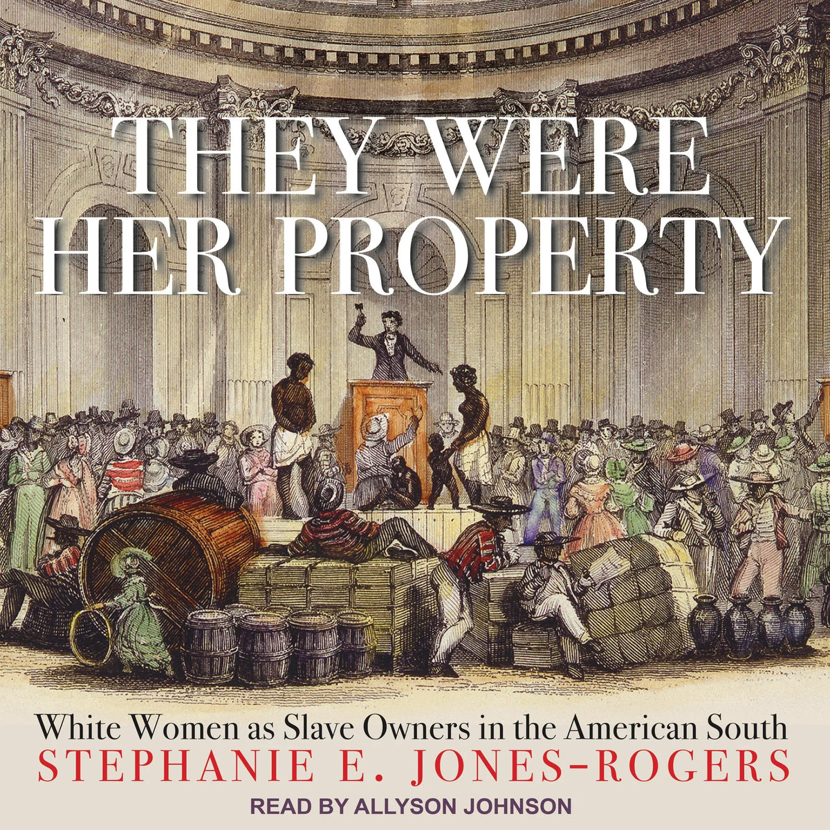 They Were Her Property