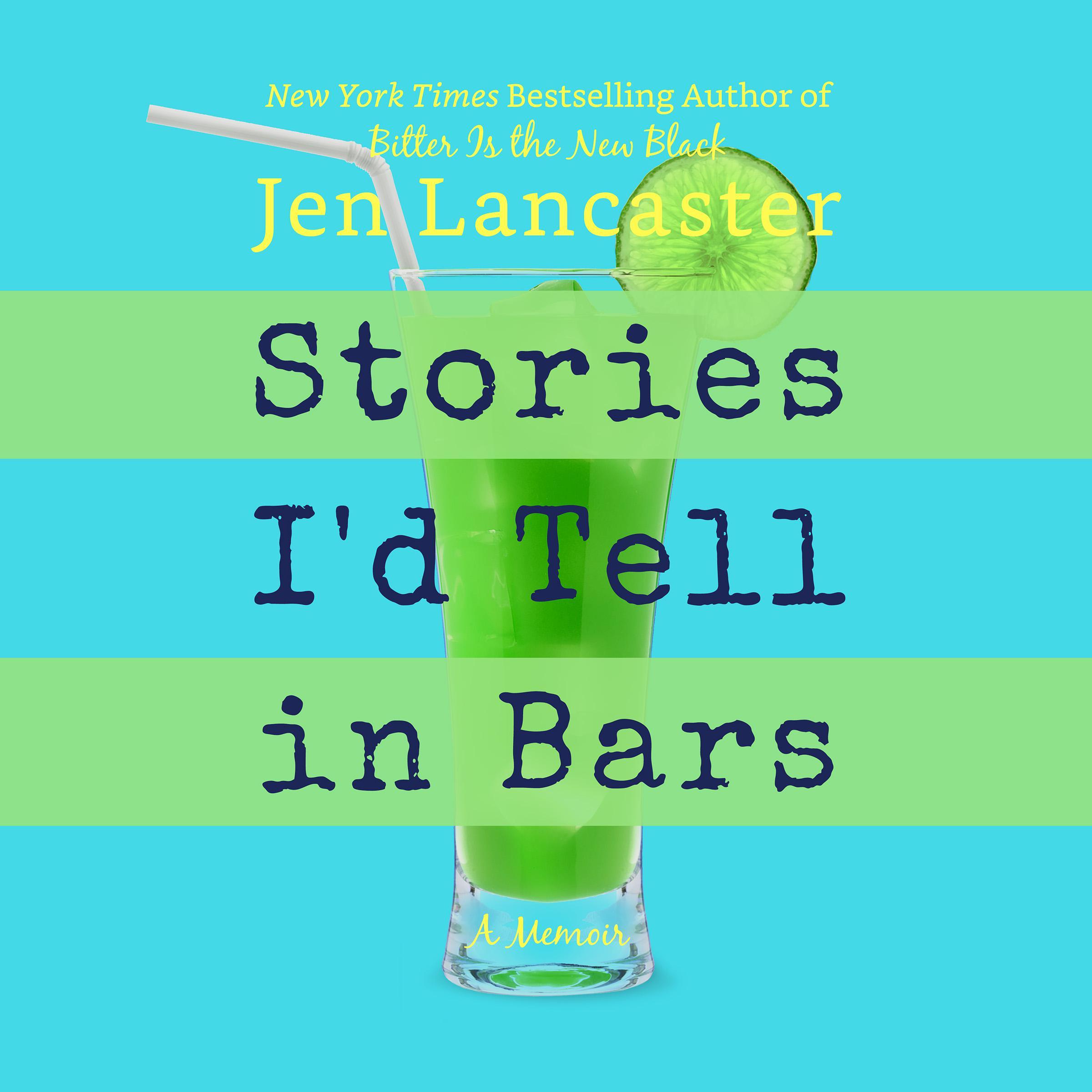 Stories I'd Tell in Bars