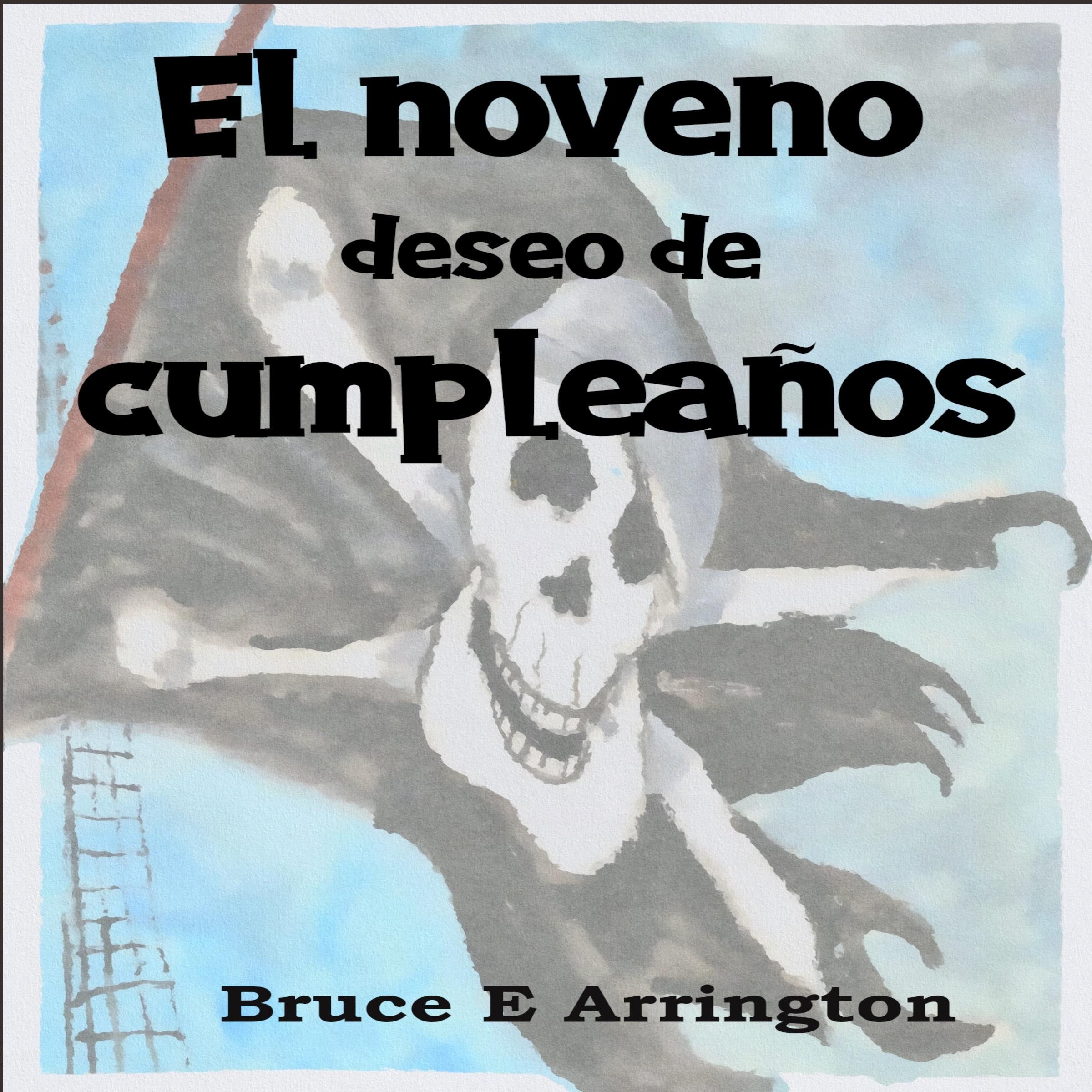 El noveno deseo de cumpleanos (Spanish Edition)