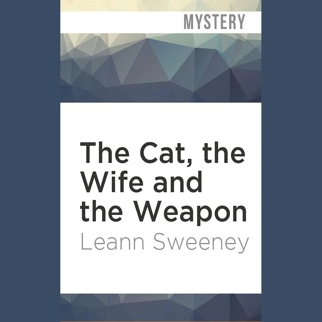 The Cat, the Wife and the Weapon