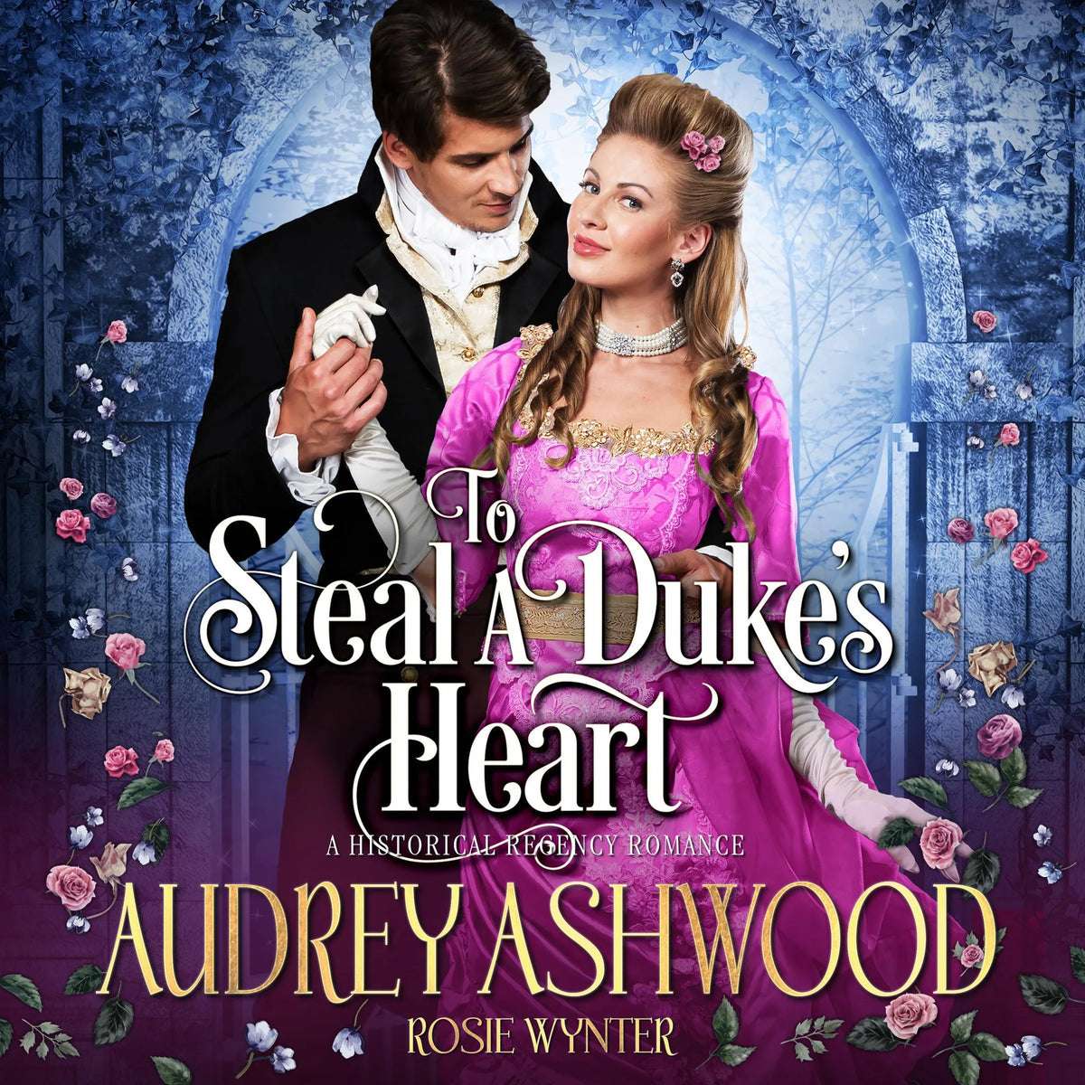 To Steal A Duke's Heart