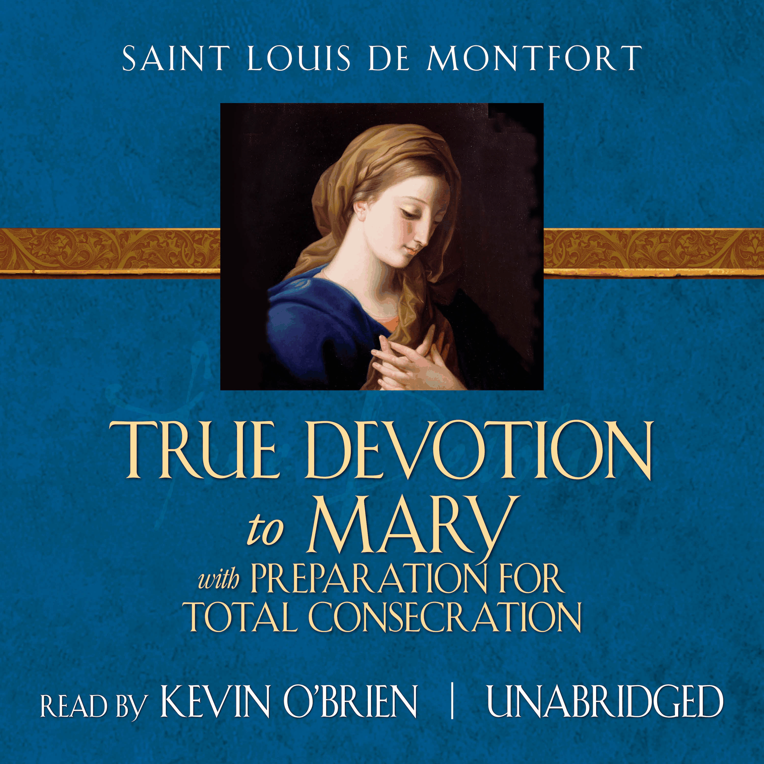 True Devotion to Mary