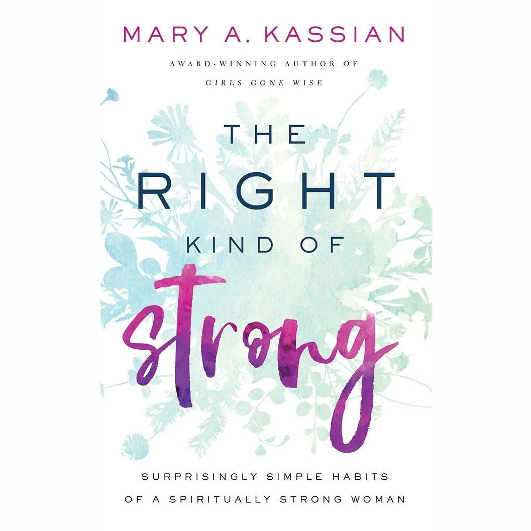 The Right Kind of Strong