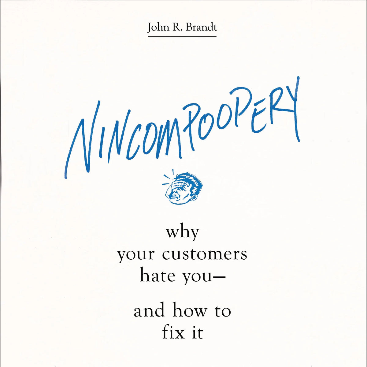 Nincompoopery