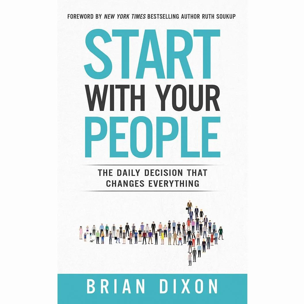 Start with Your People