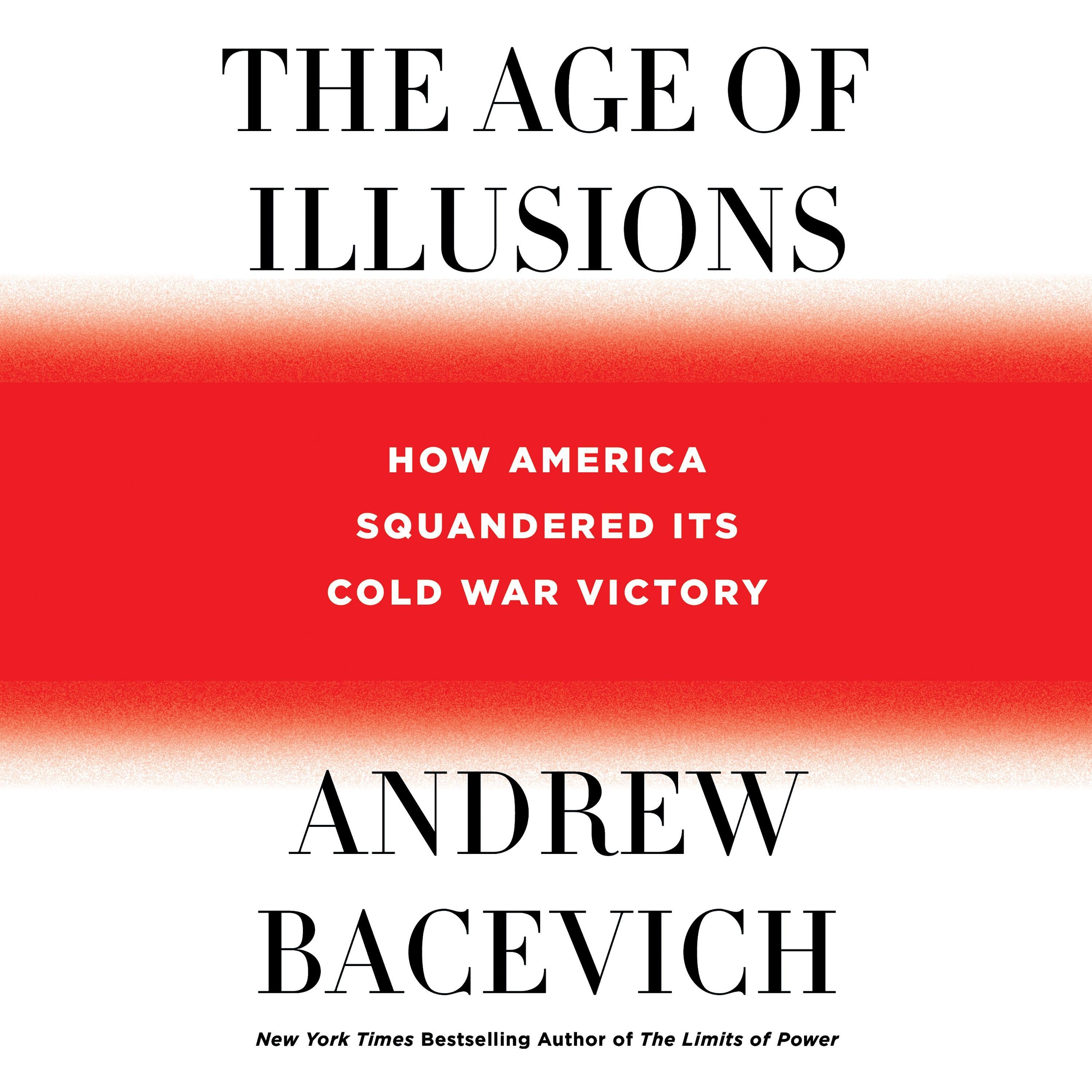 The Age of Illusions