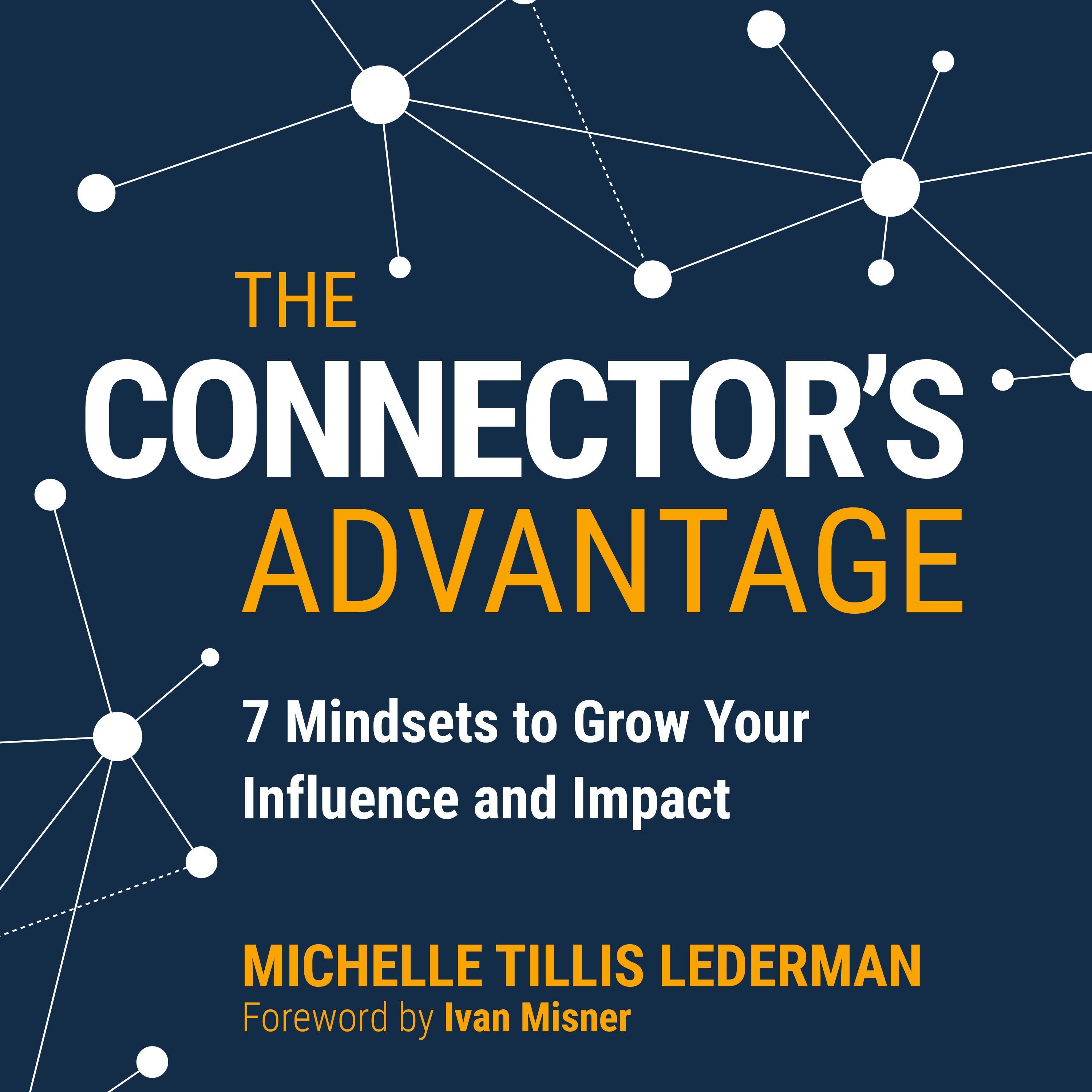 The Connector's Advantage