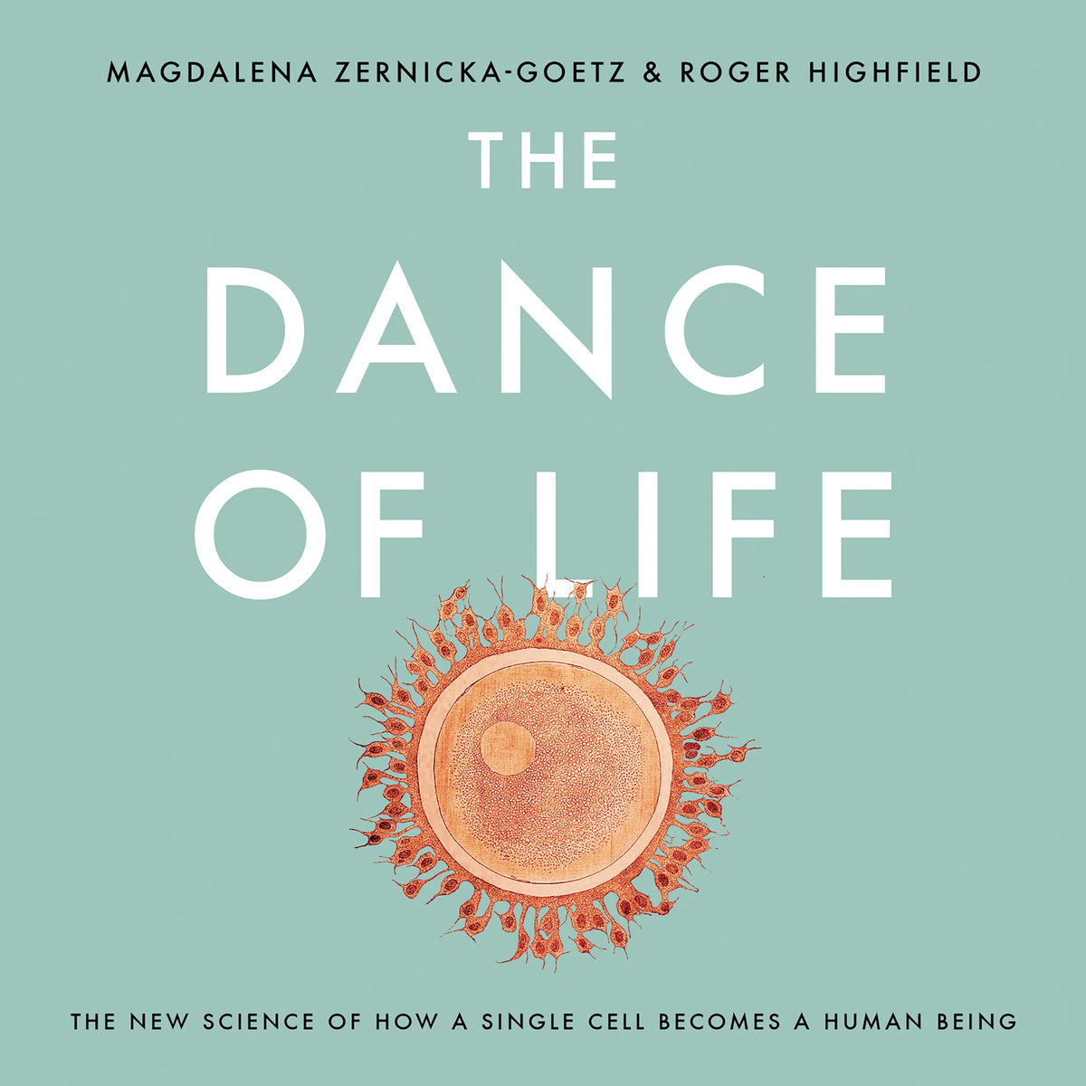 The Dance of Life