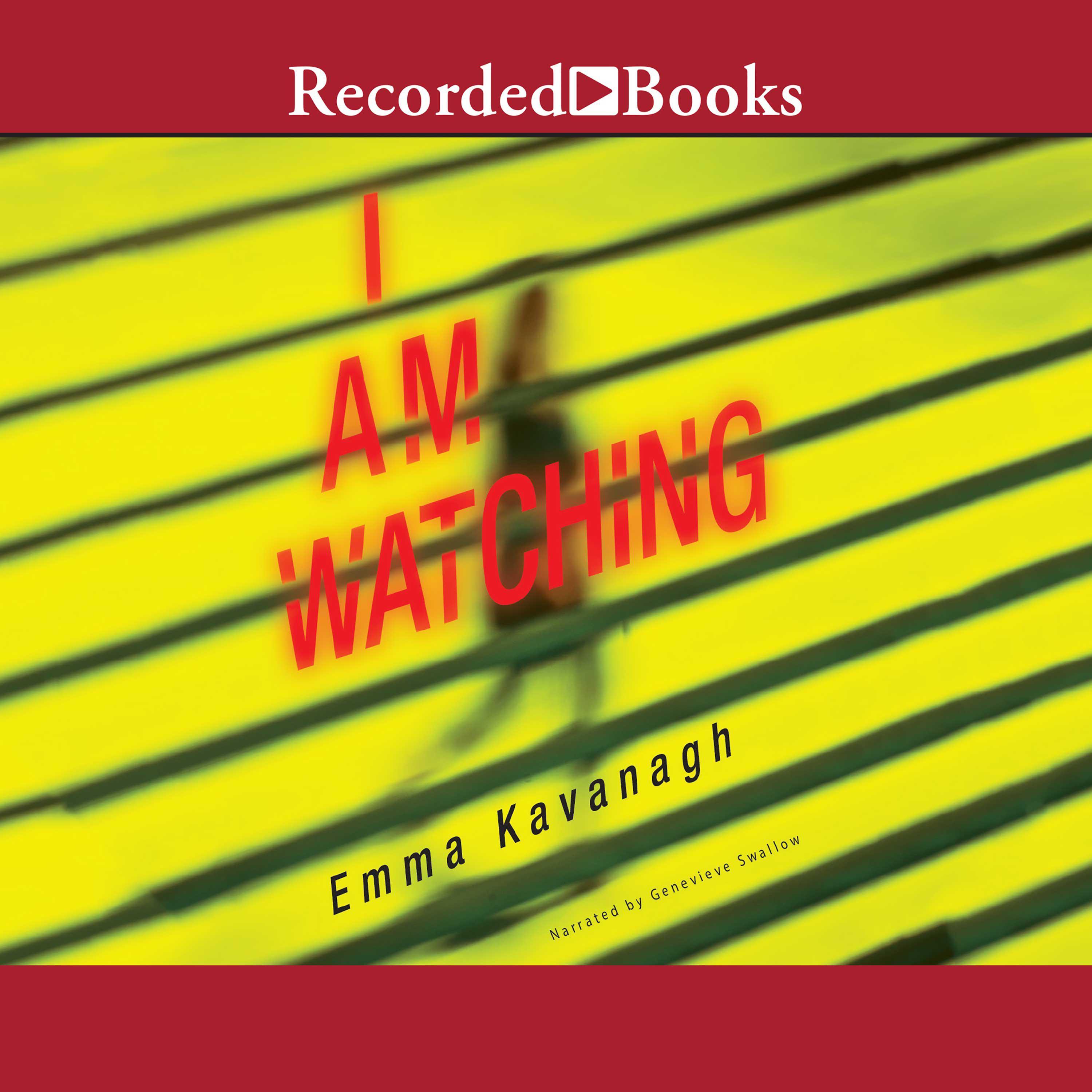 I Am Watching