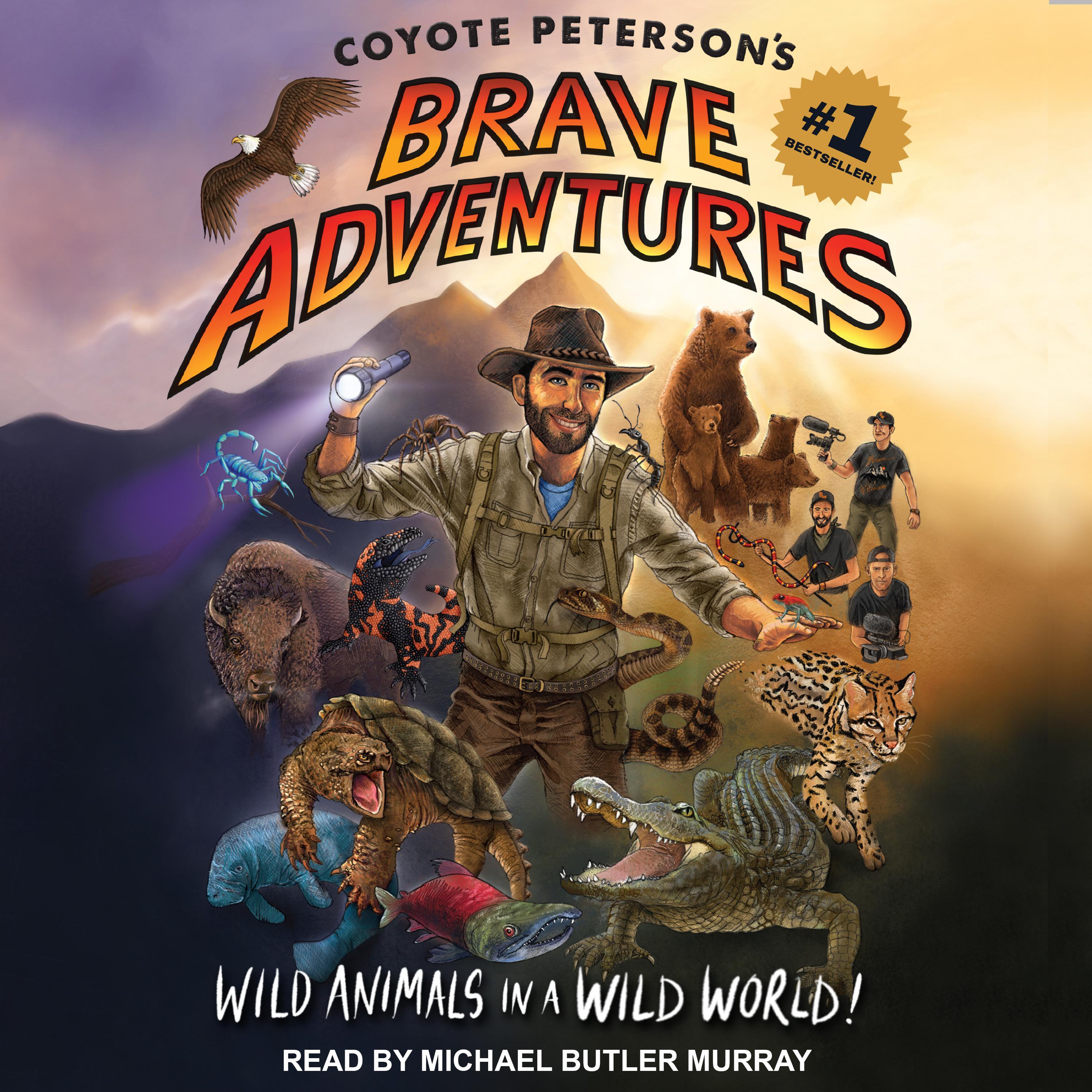 Coyote Peterson's Brave Adventures