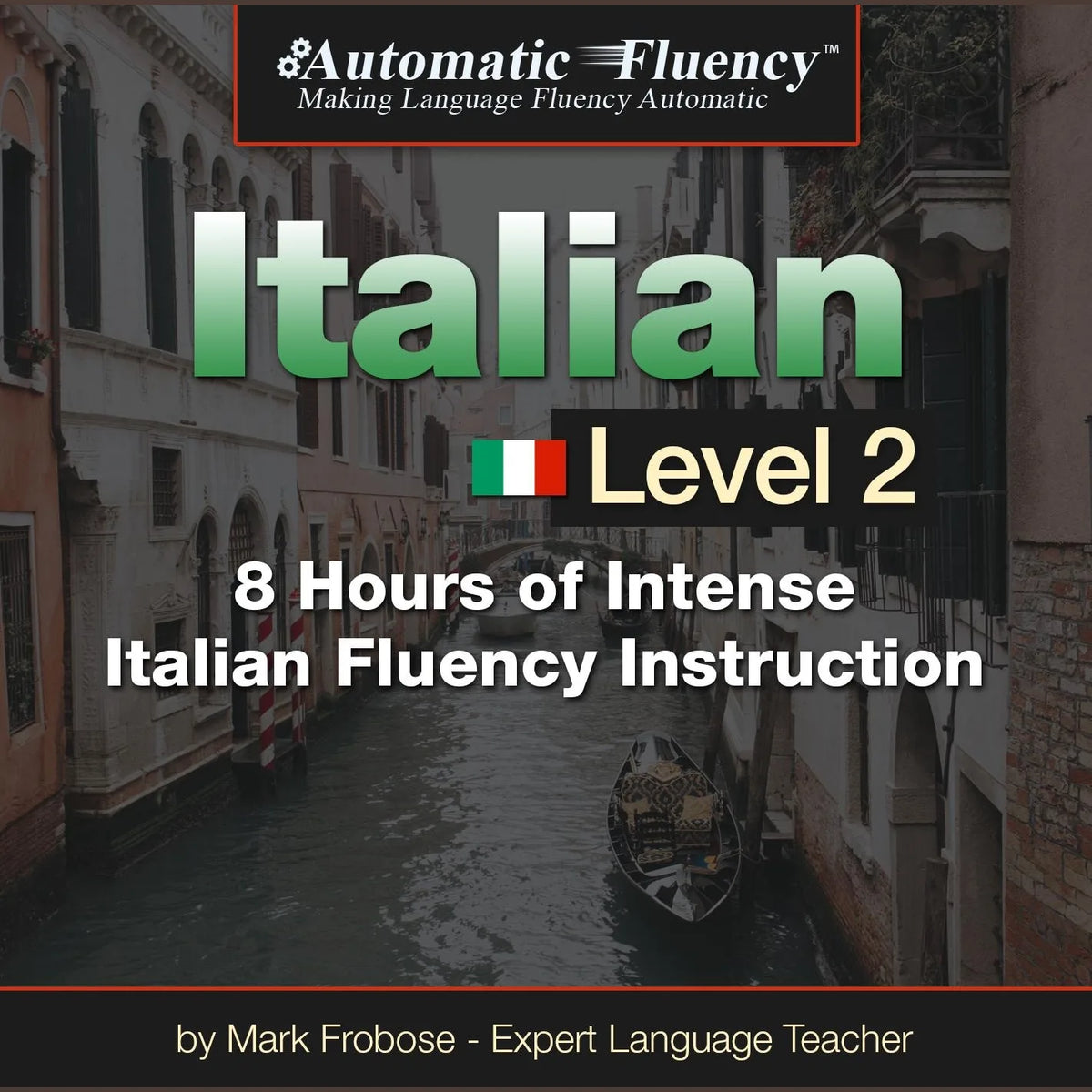 Automatic Fluency® Italian - Level 2