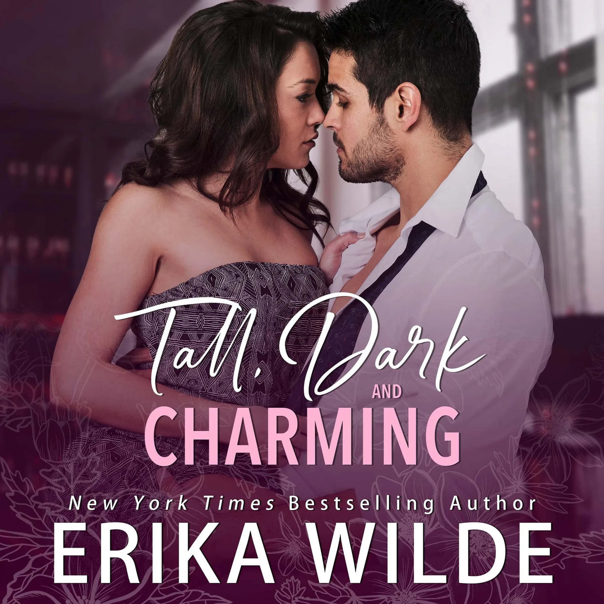 Tall, Dark and Charming (Tall, Dark and Sexy Series Book 1)
