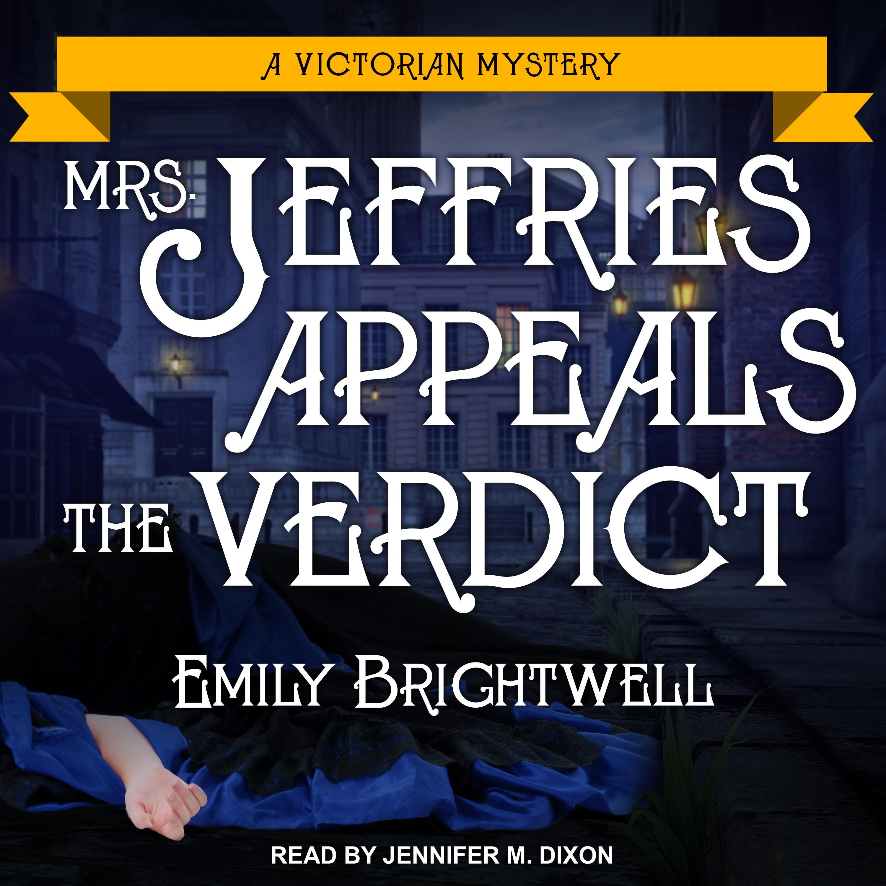 Mrs. Jeffries Appeals the Verdict