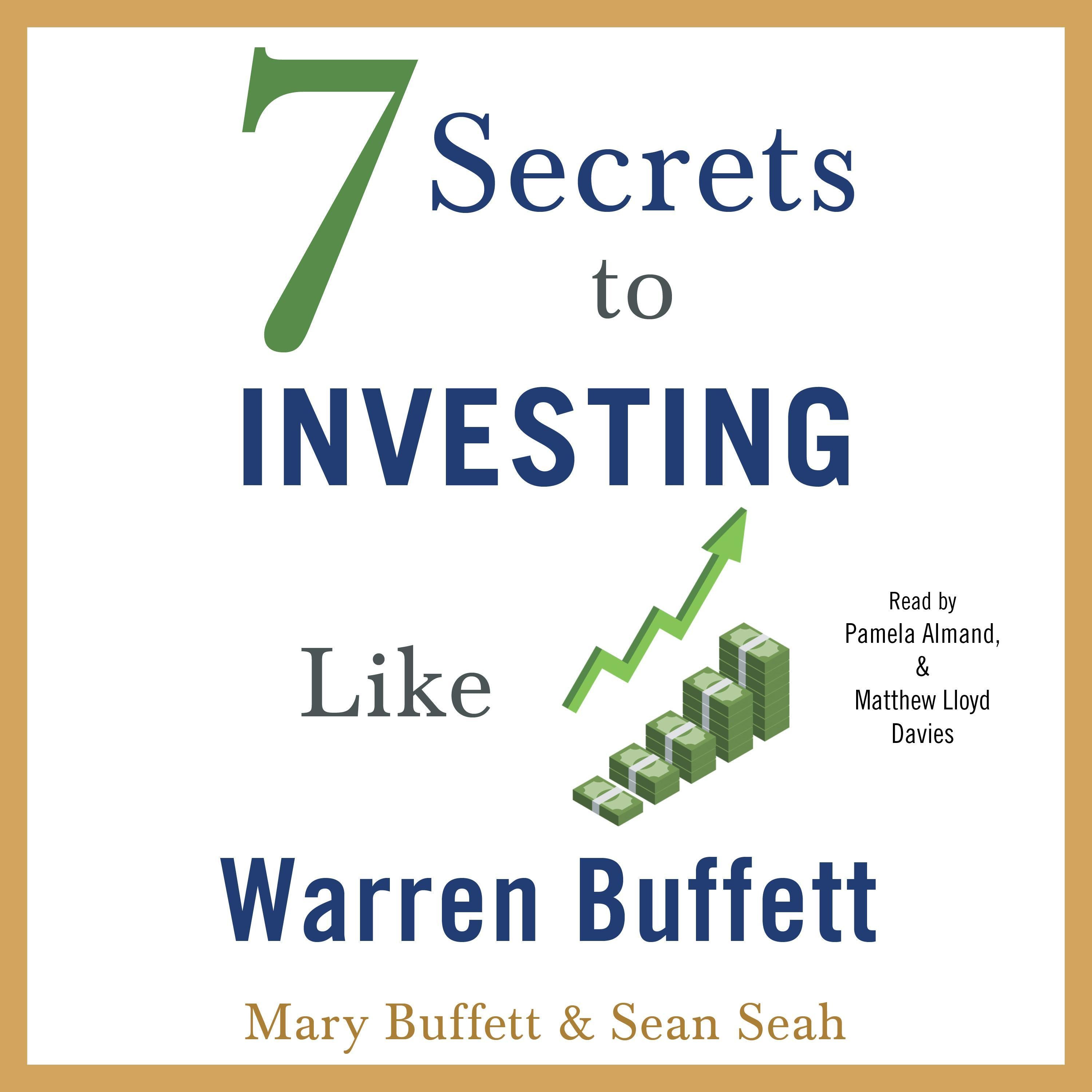 7 Secrets to Investing Like Warren Buffett