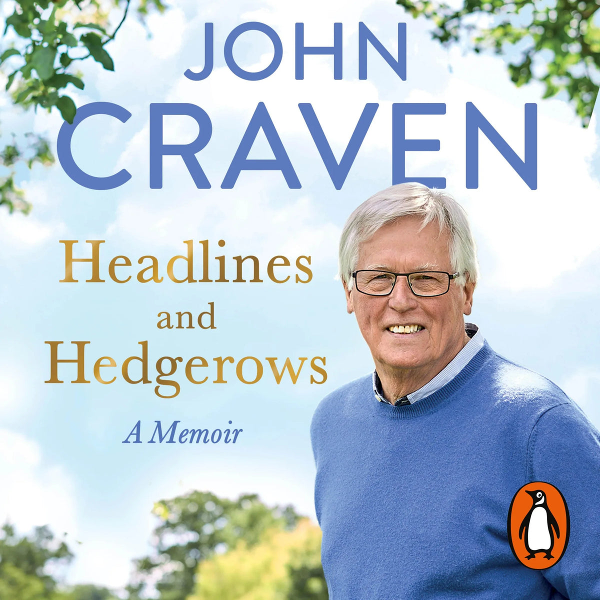 Headlines and Hedgerows