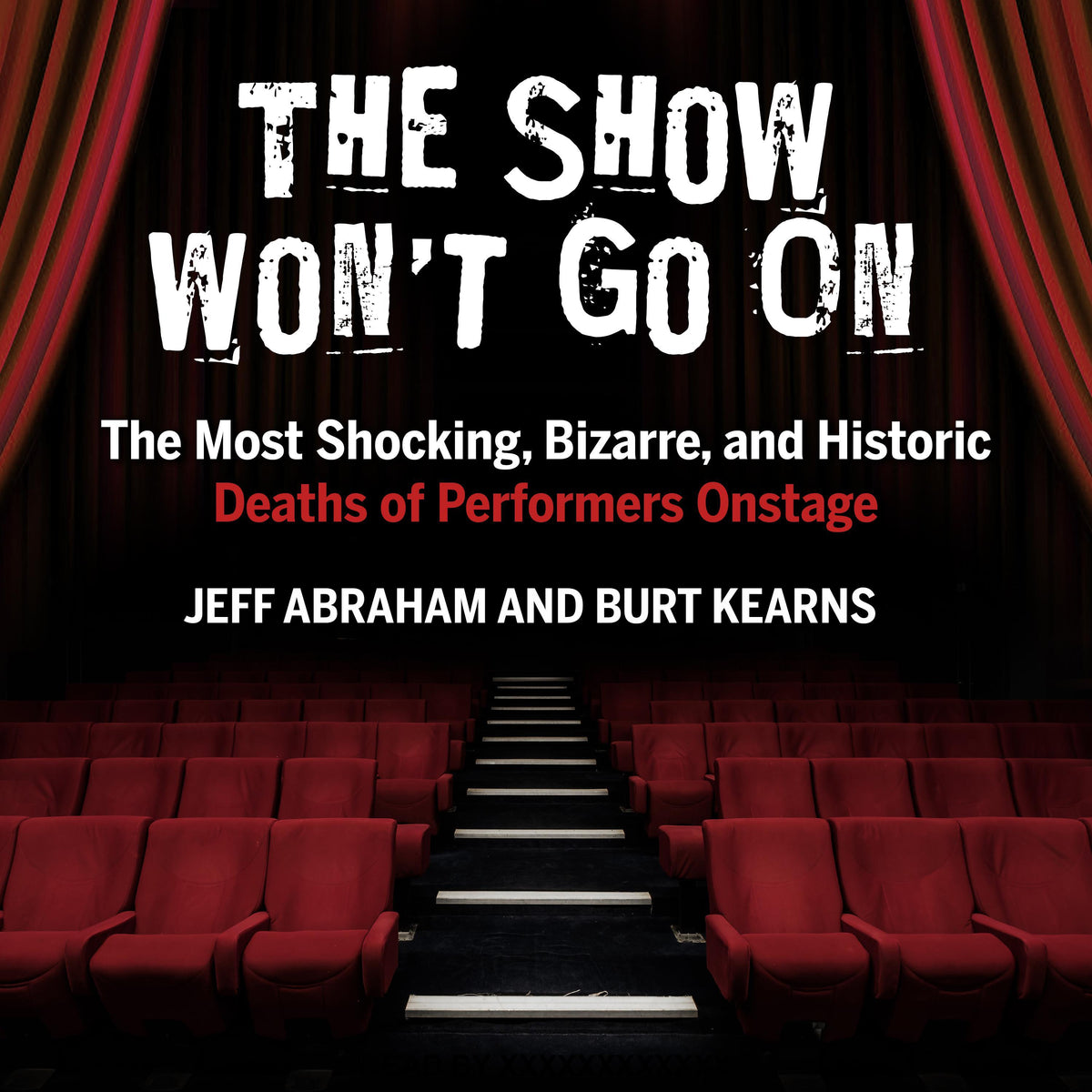 The Show Won't Go On