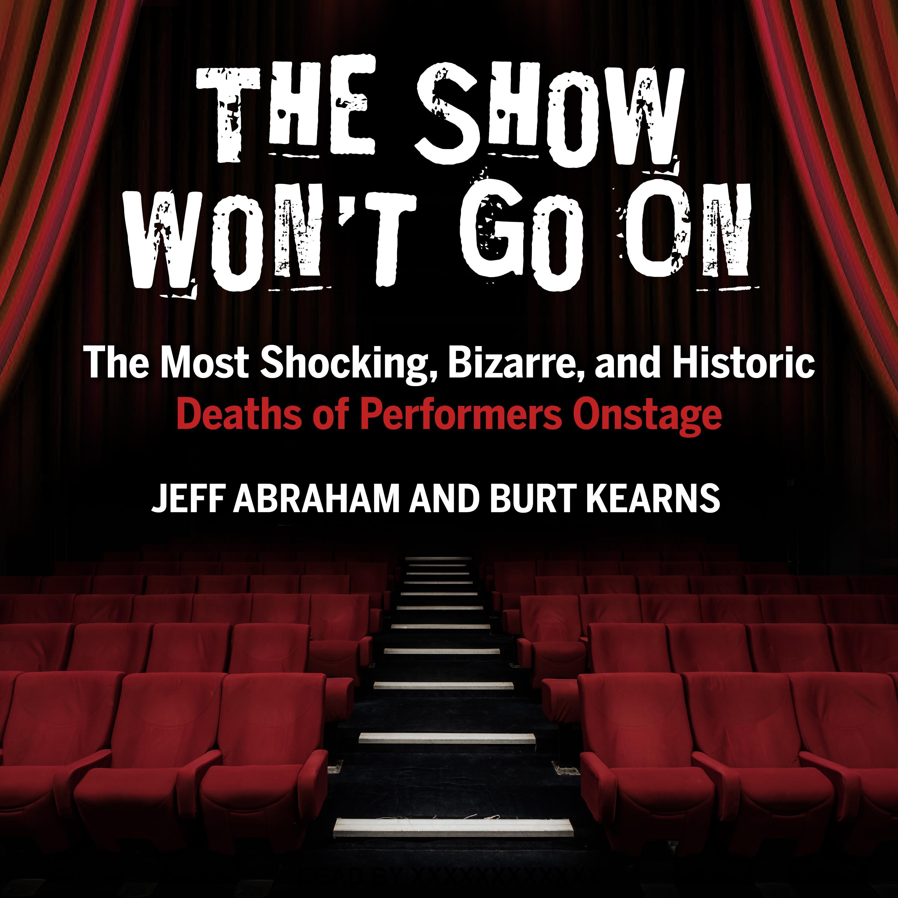 The Show Won't Go On