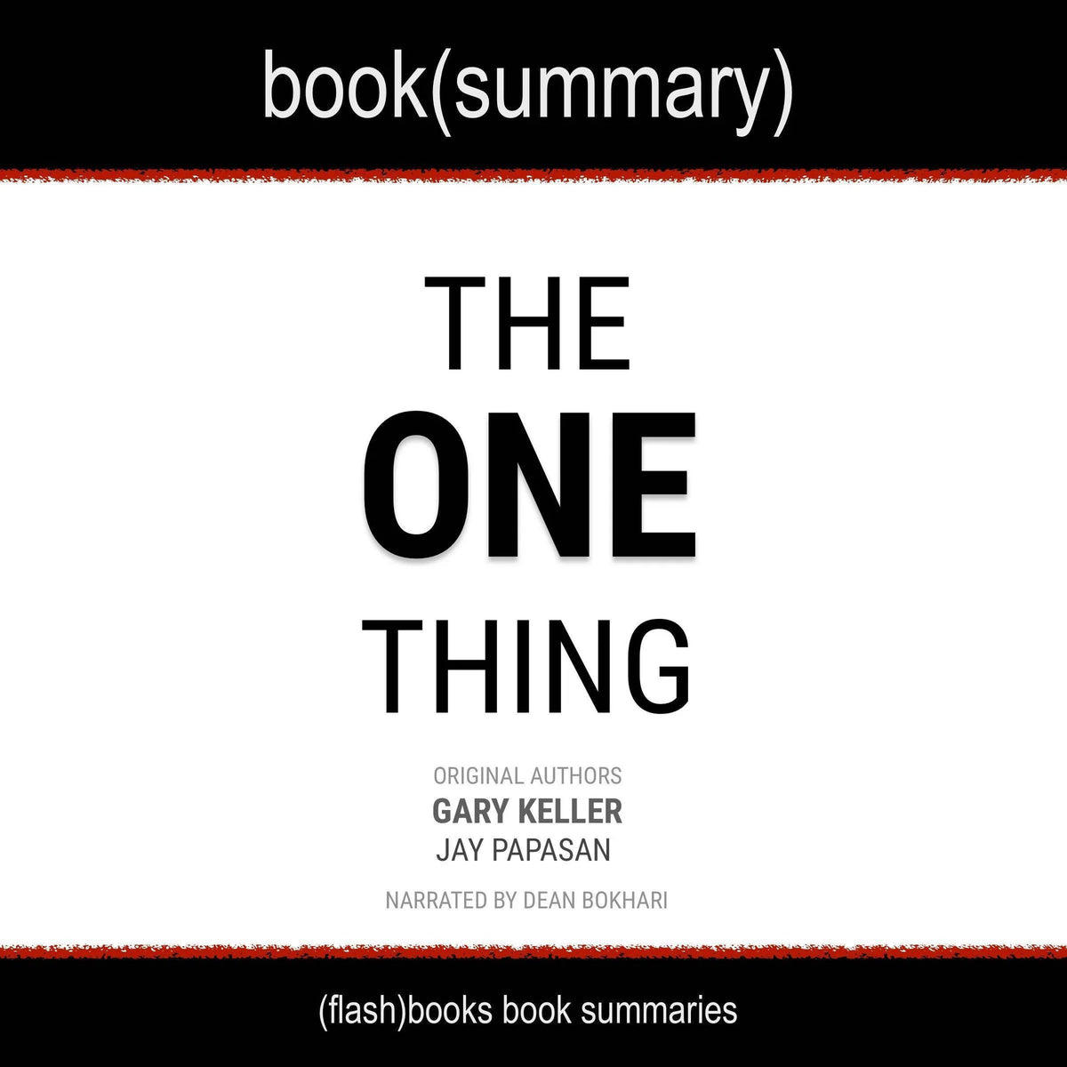 The One Thing: The Surprisingly Simple Truth Behind Extraordinary Results