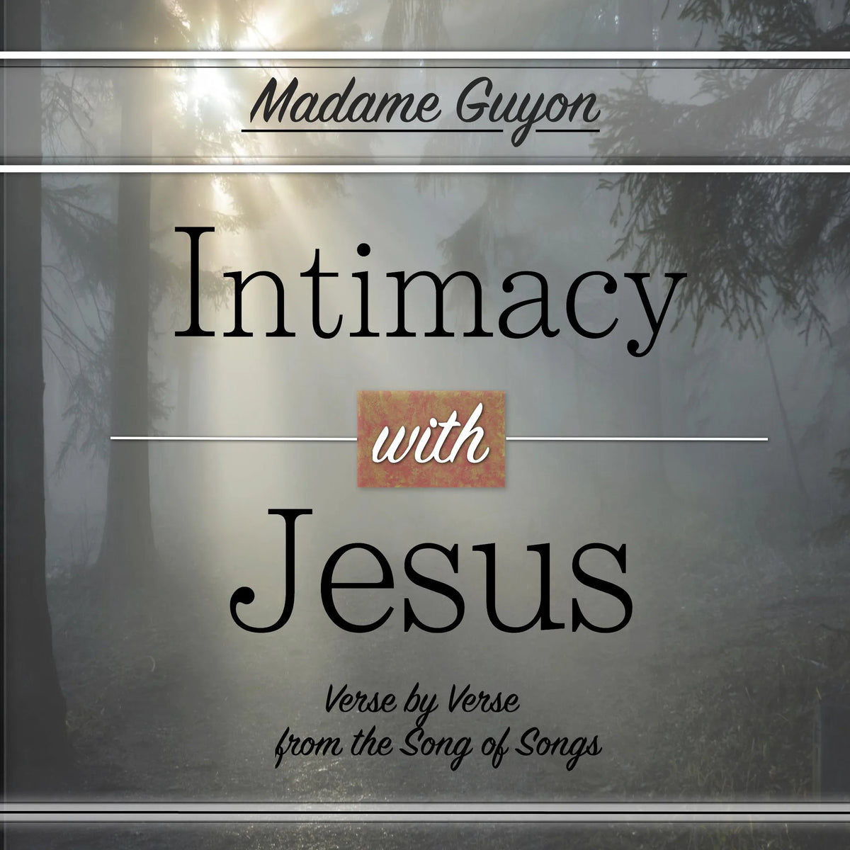 Intimacy with Jesus