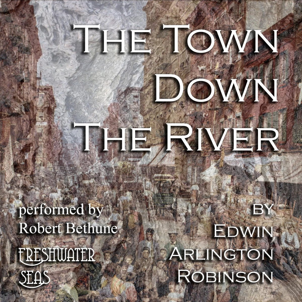 The Town Down the River