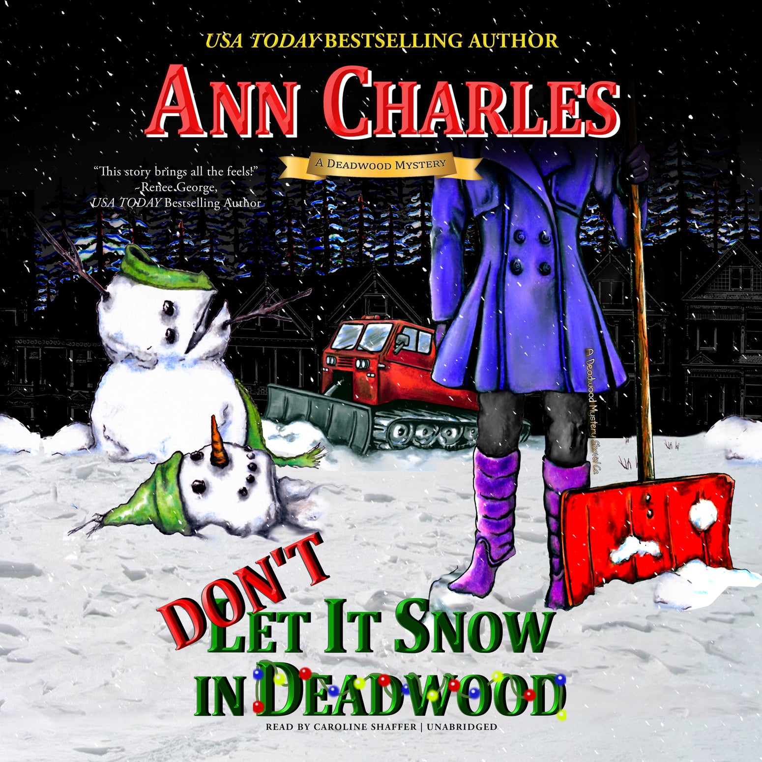 Don't Let it Snow in Deadwood