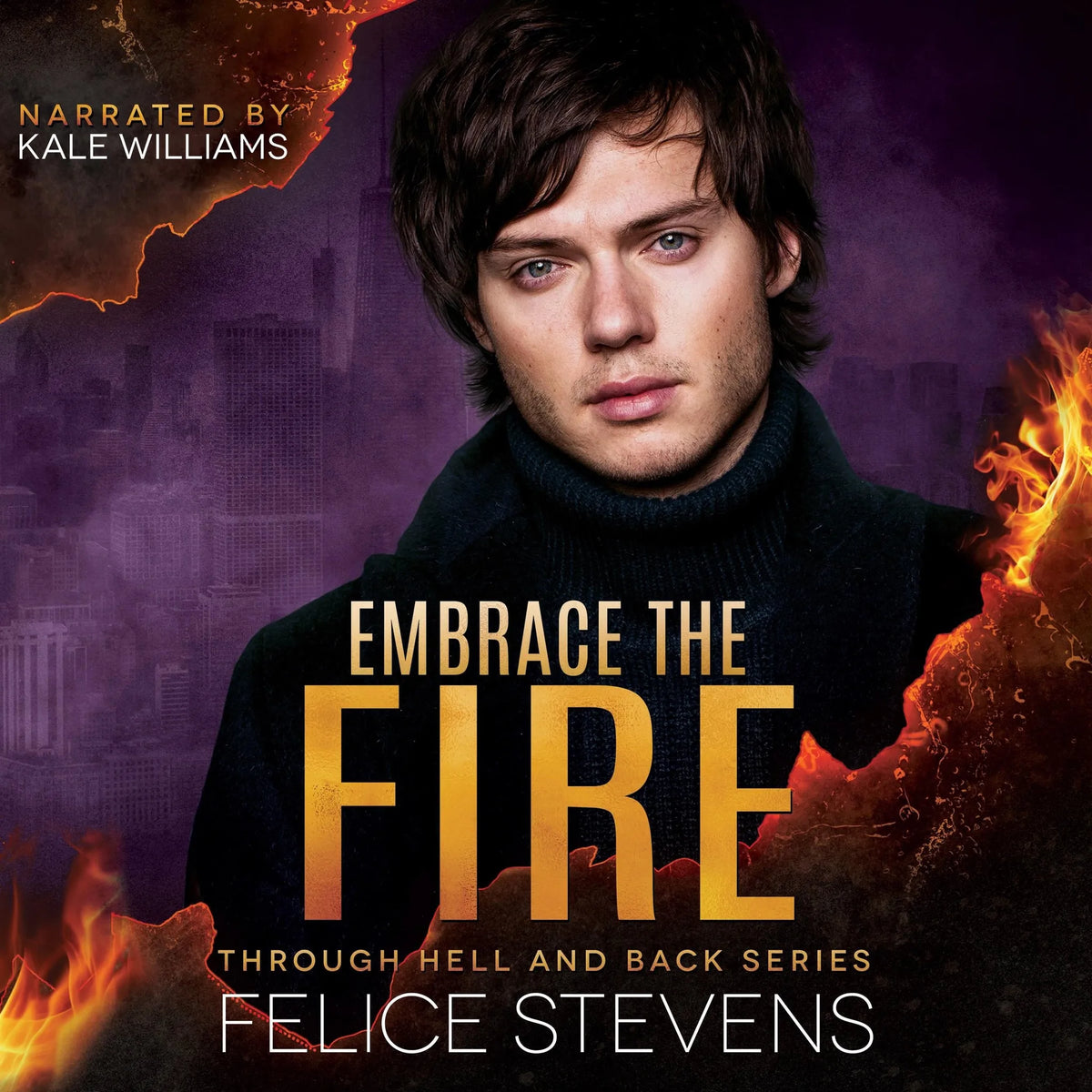 Embrace the Fire