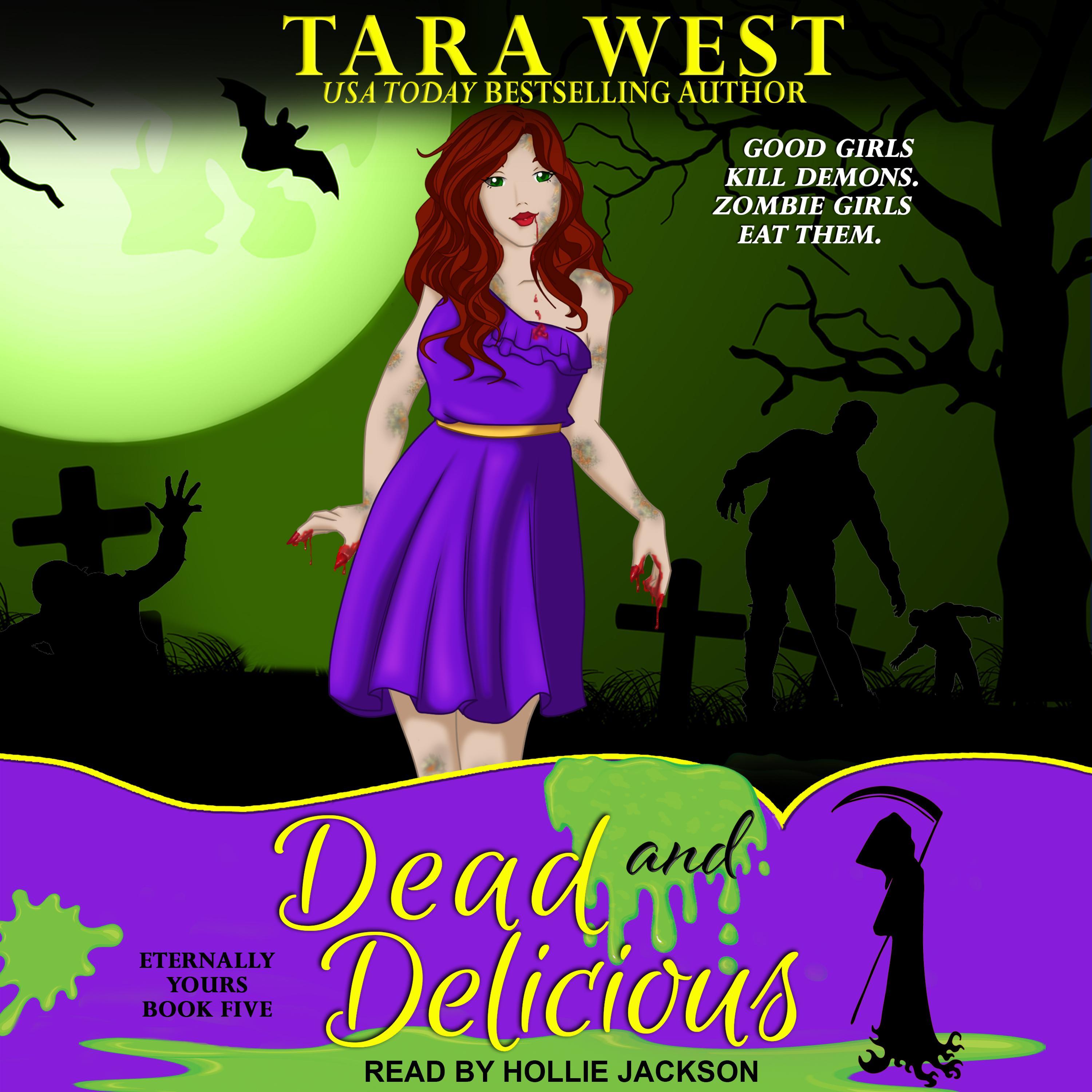 Dead and Delicious