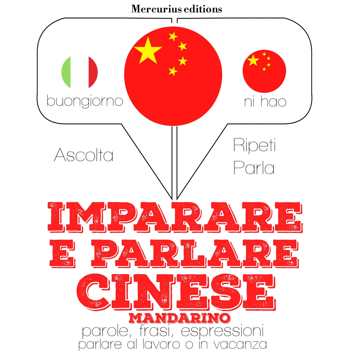 Imparare e parlare Cinese Mandarino