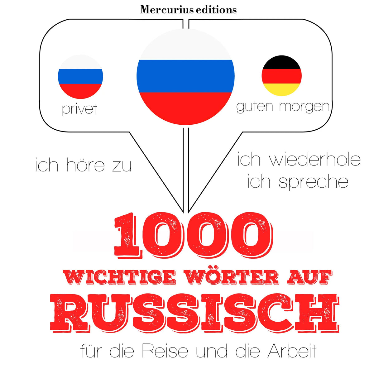 1000 wichtige Wörter auf Russisch für die Reise und die Arbeit