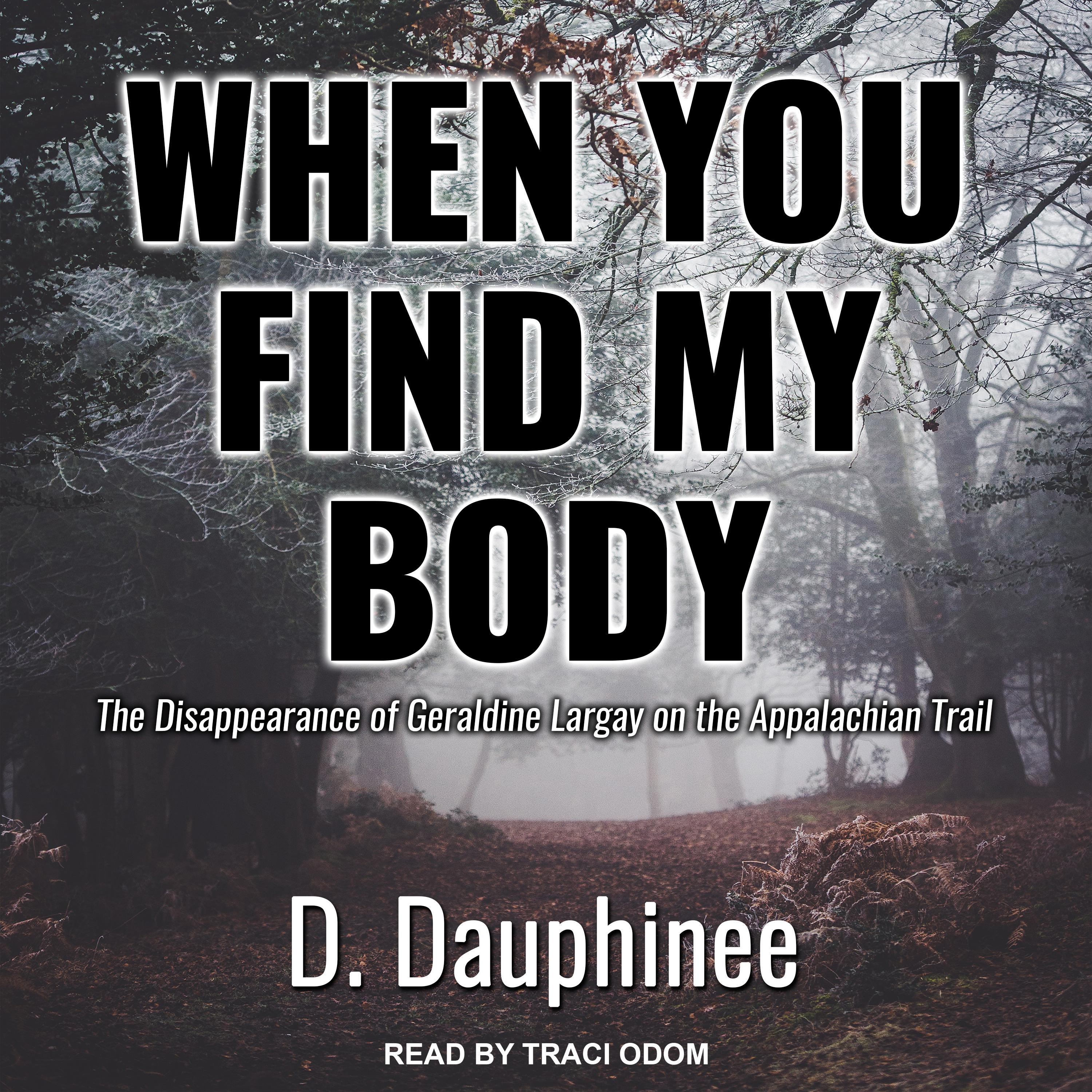 When You Find My Body