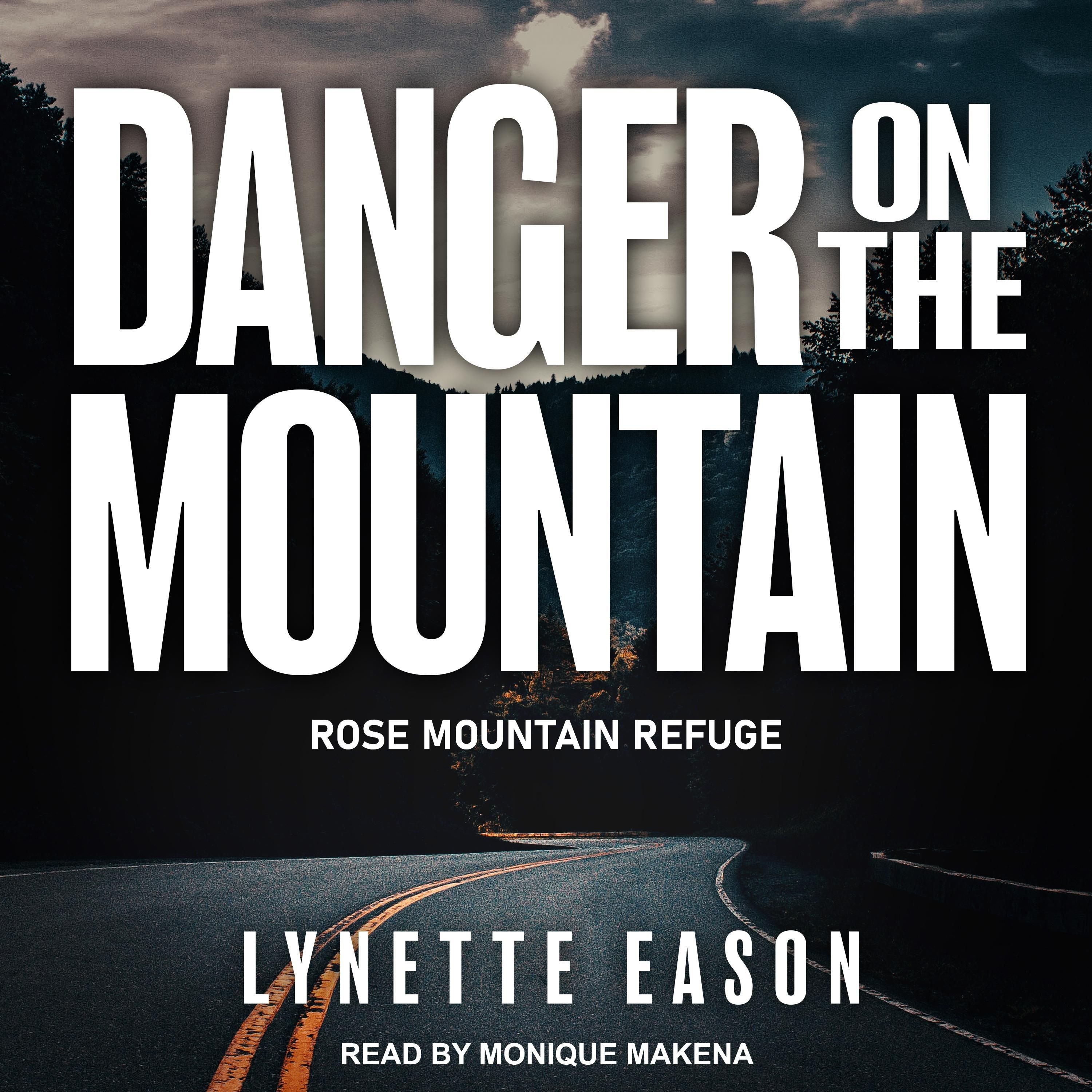 Danger On the Mountain