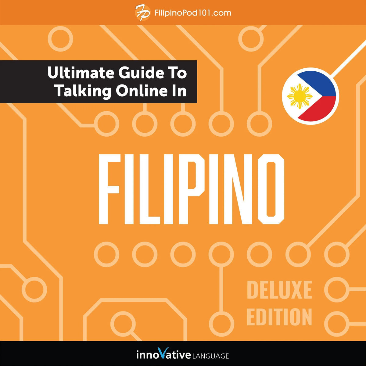 Learn Filipino: The Ultimate Guide to Talking Online in Filipino