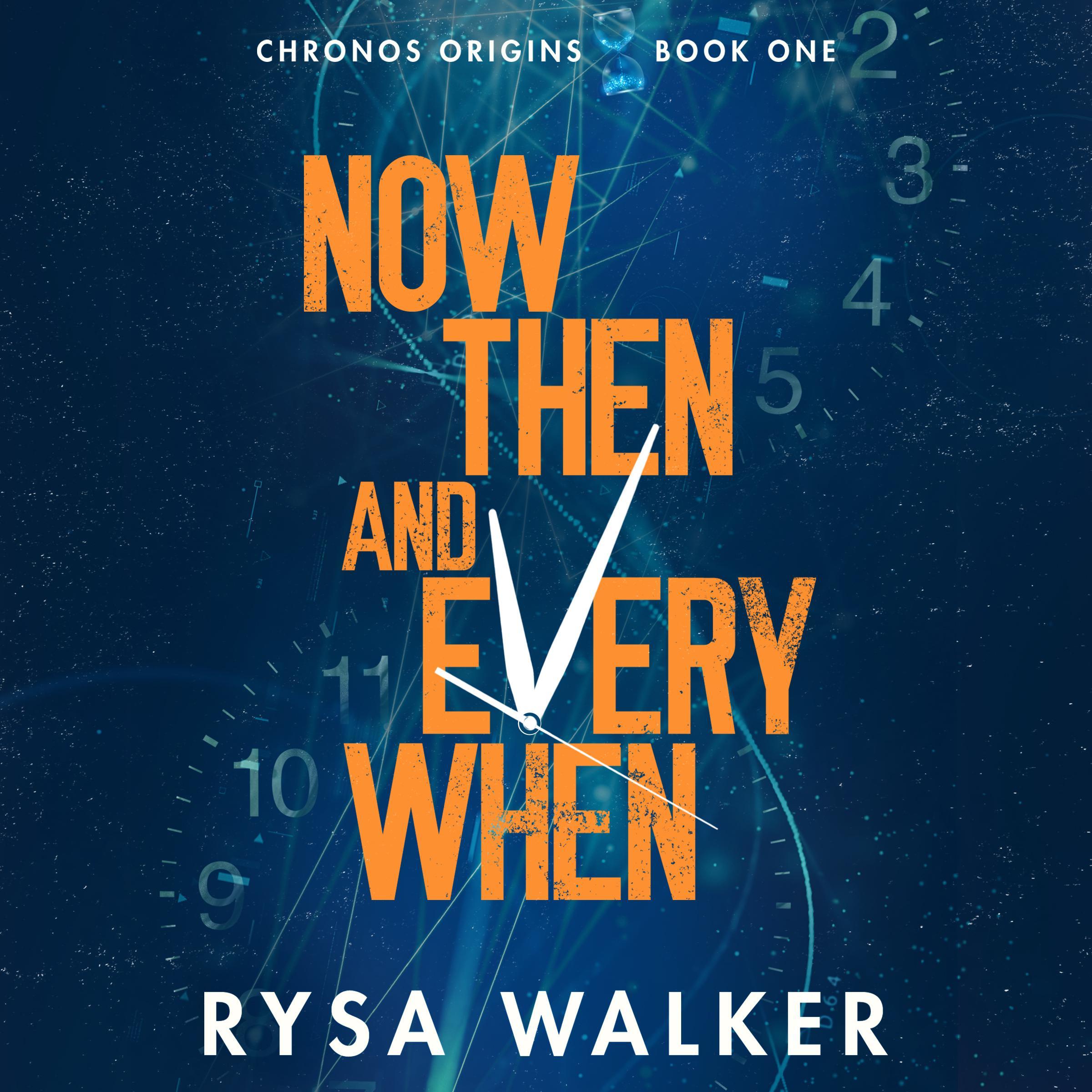 Now, Then, and Everywhen