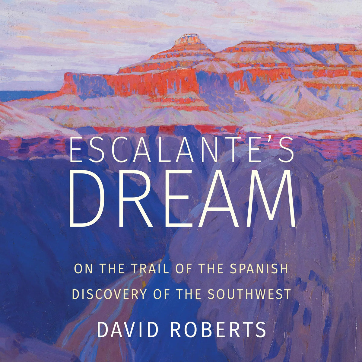 Escalante's Dream