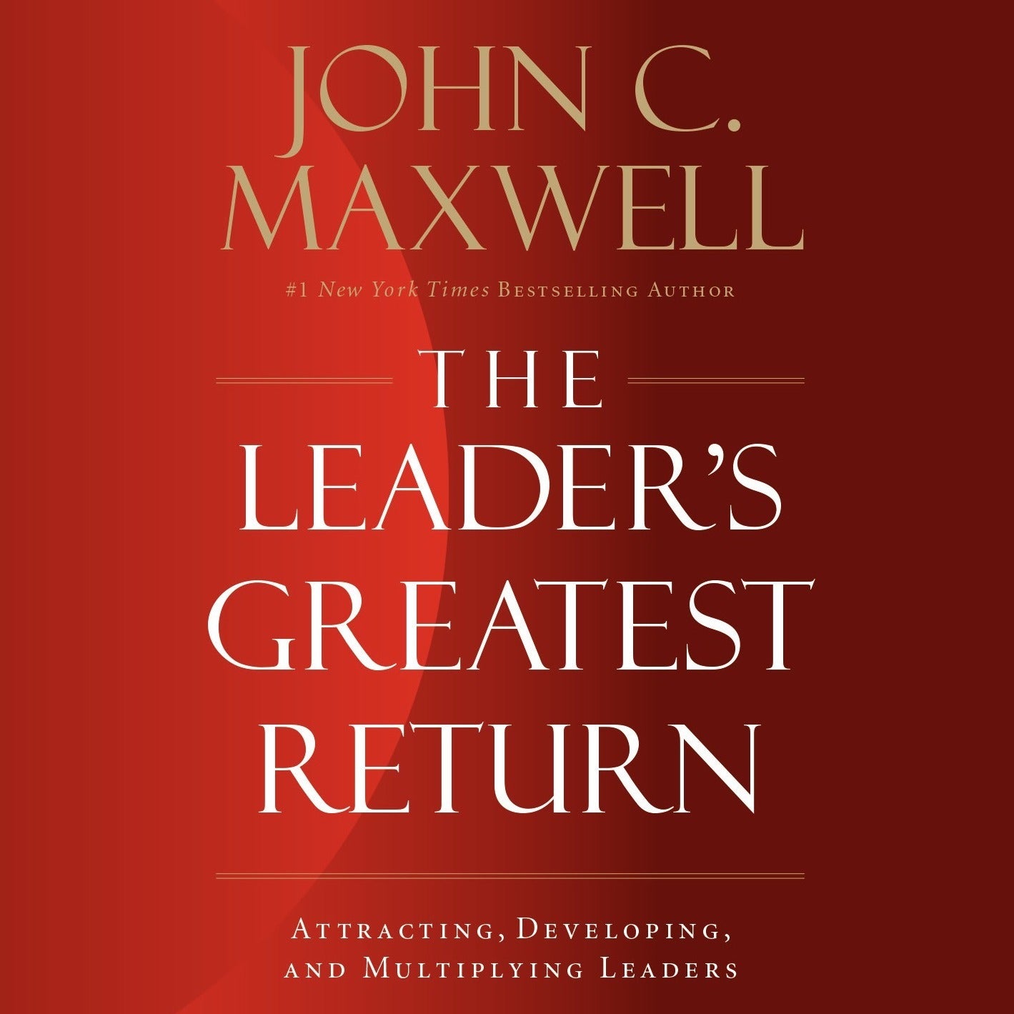 The Leader's Greatest Return