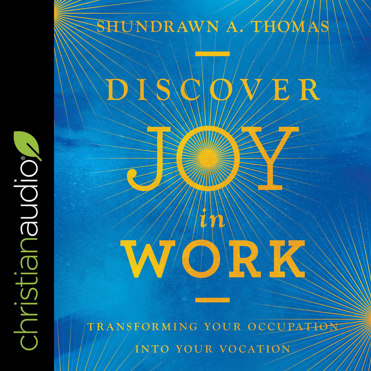 Discover Joy in Work
