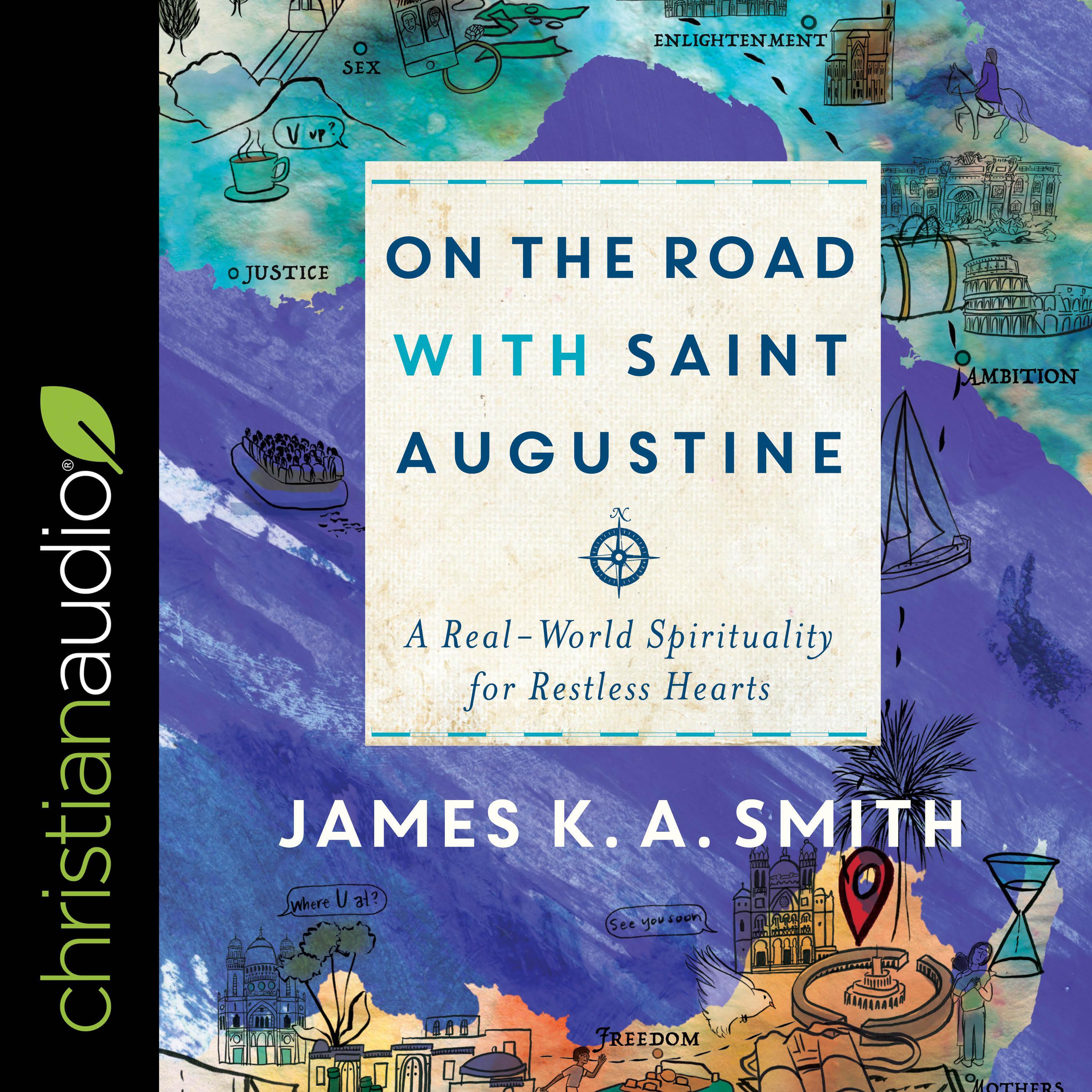 On the Road with Saint Augustine