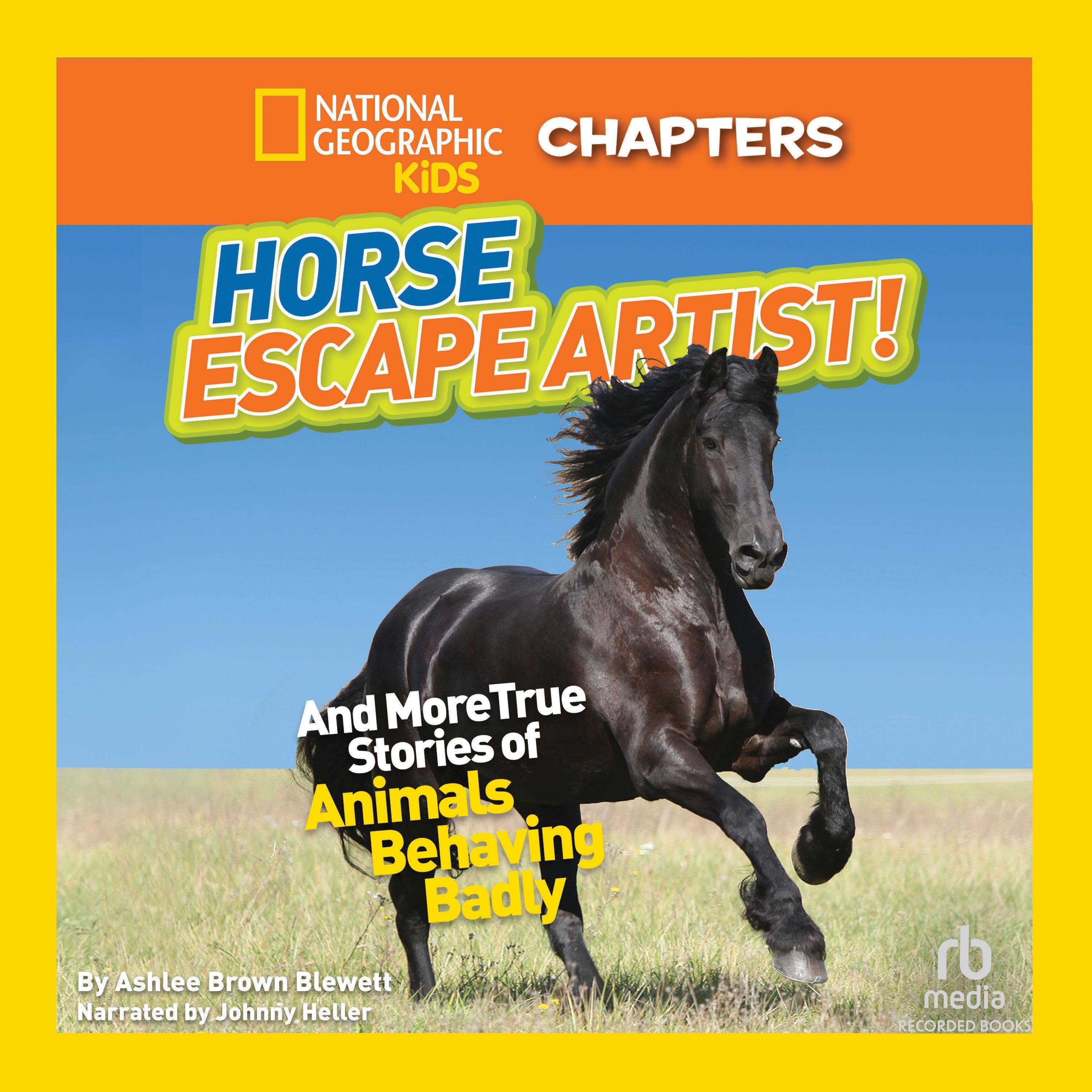 National Geographic Kids Chapters: Horse Escape Artist