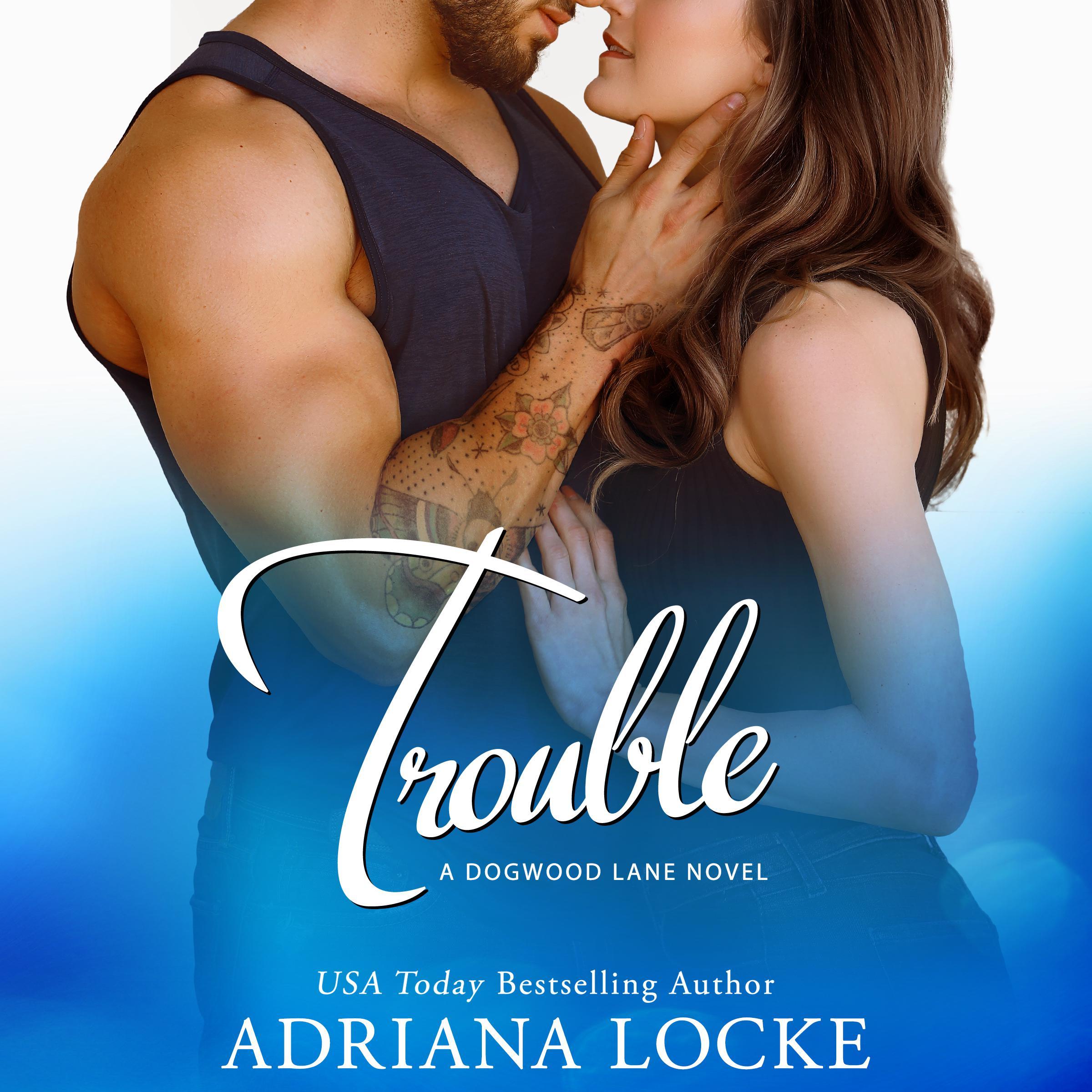 Trouble