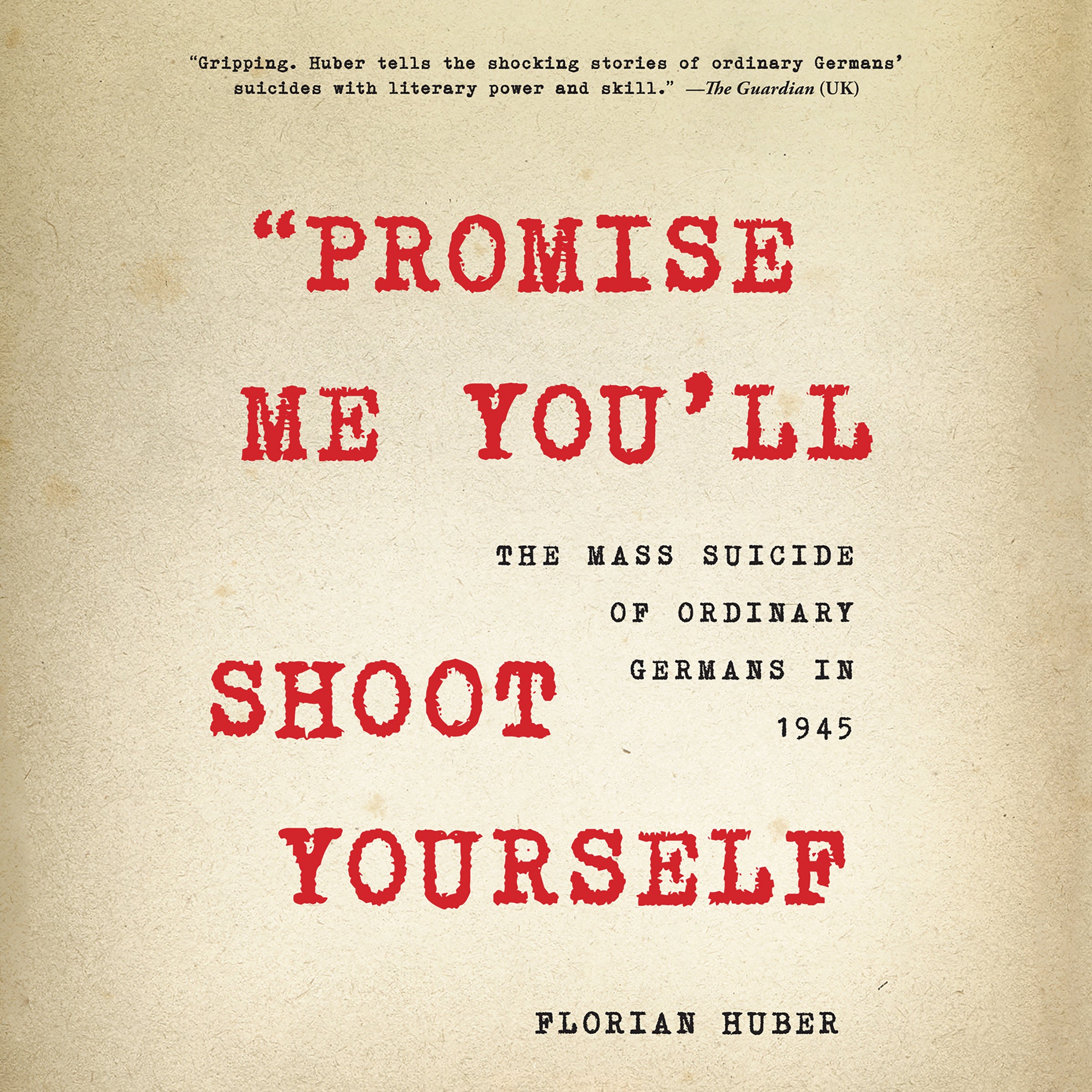 "Promise Me You'll Shoot Yourself"
