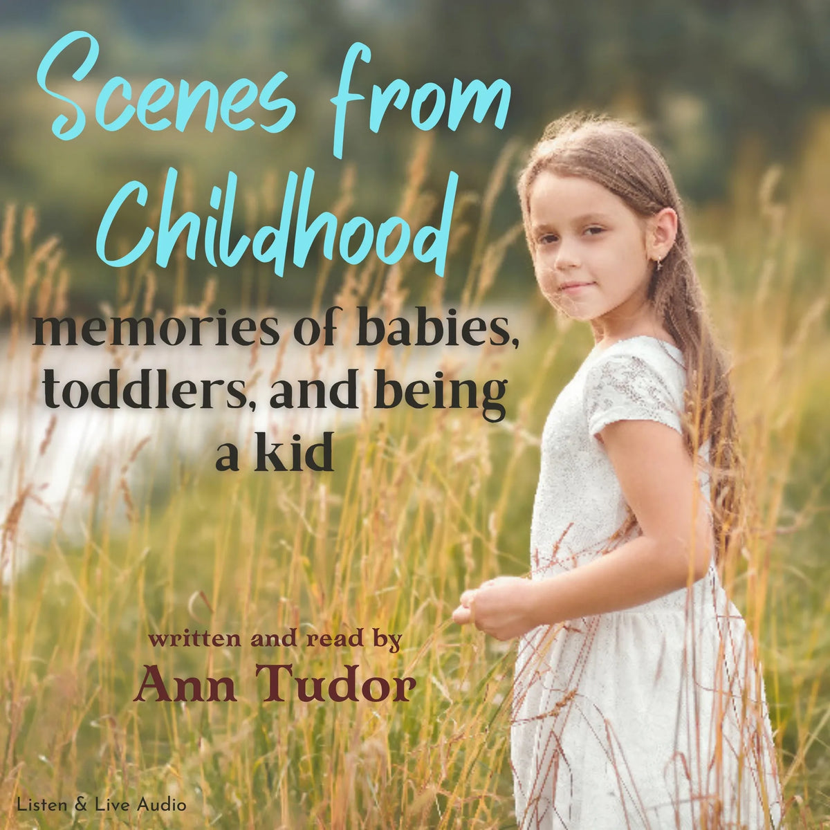 Scenes From Childhood
