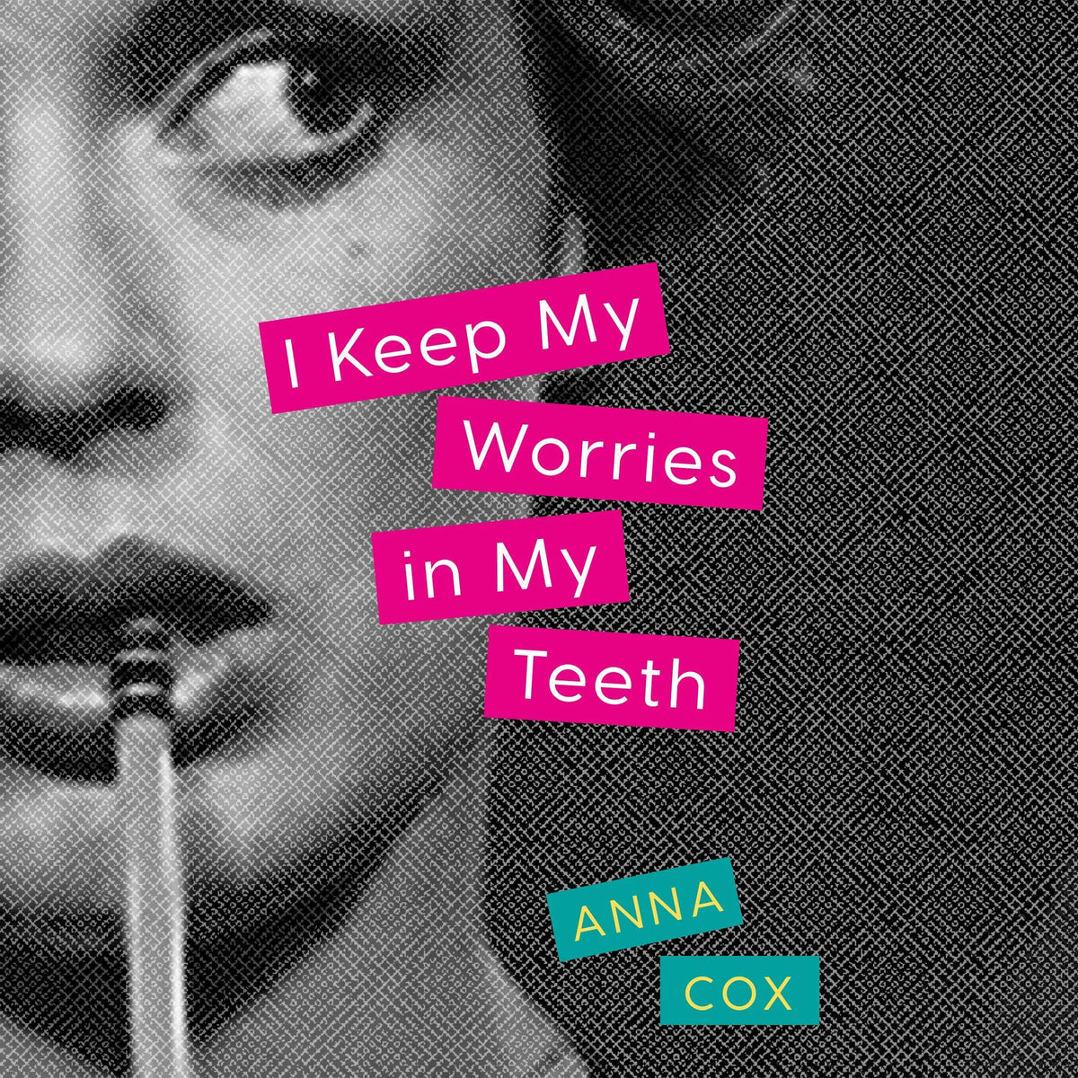 I Keep My Worries in My Teeth