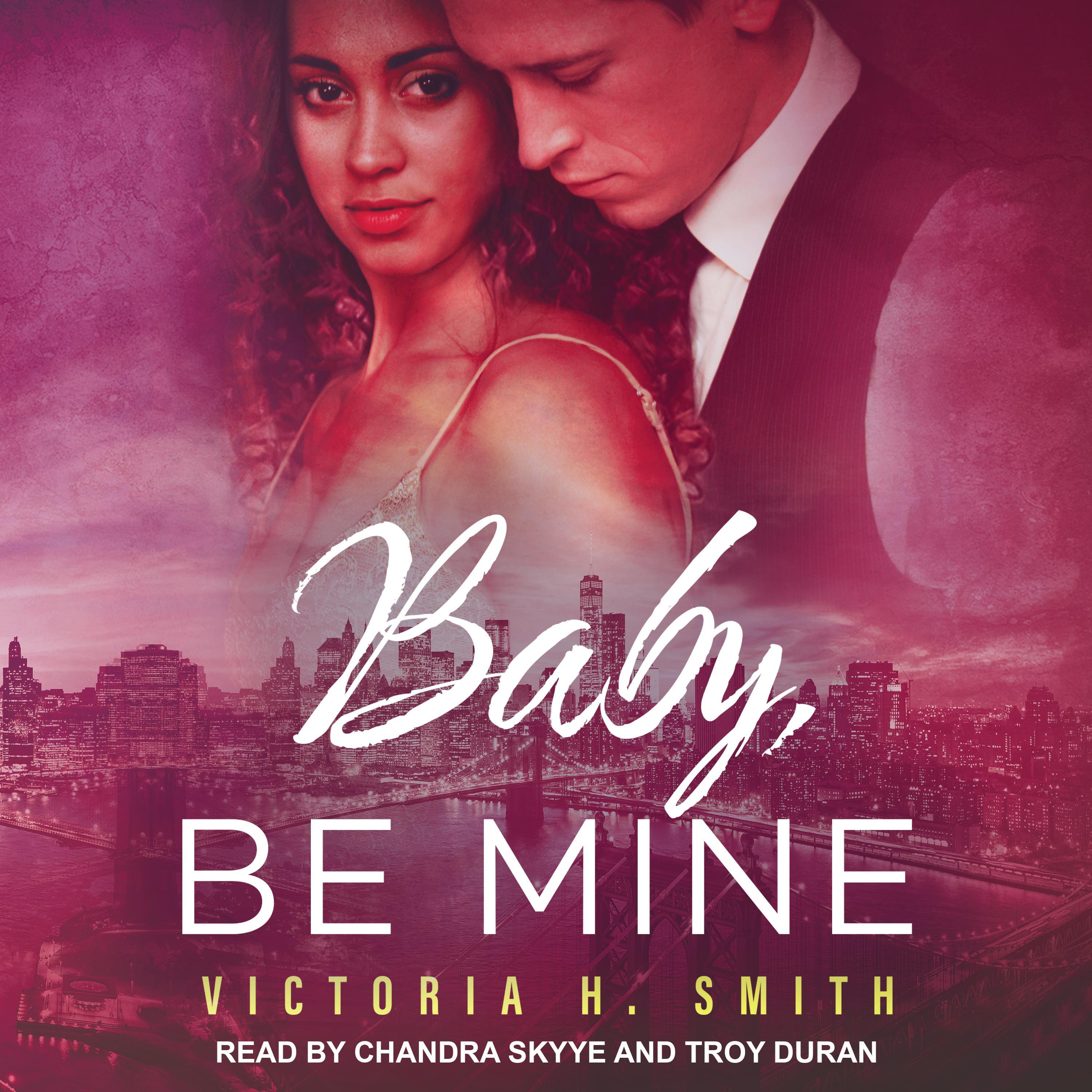 Baby, Be Mine