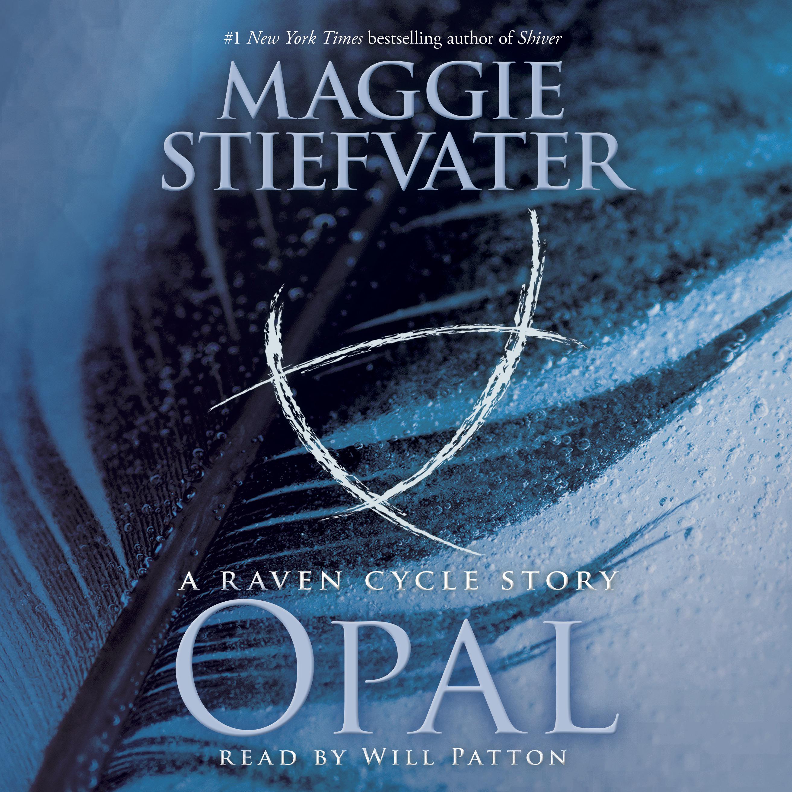 Opal (a Raven Cycle Story)