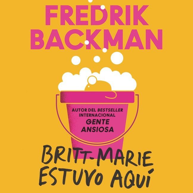 Britt-Marie Was Here \ Britt-Marie estuvo aquí