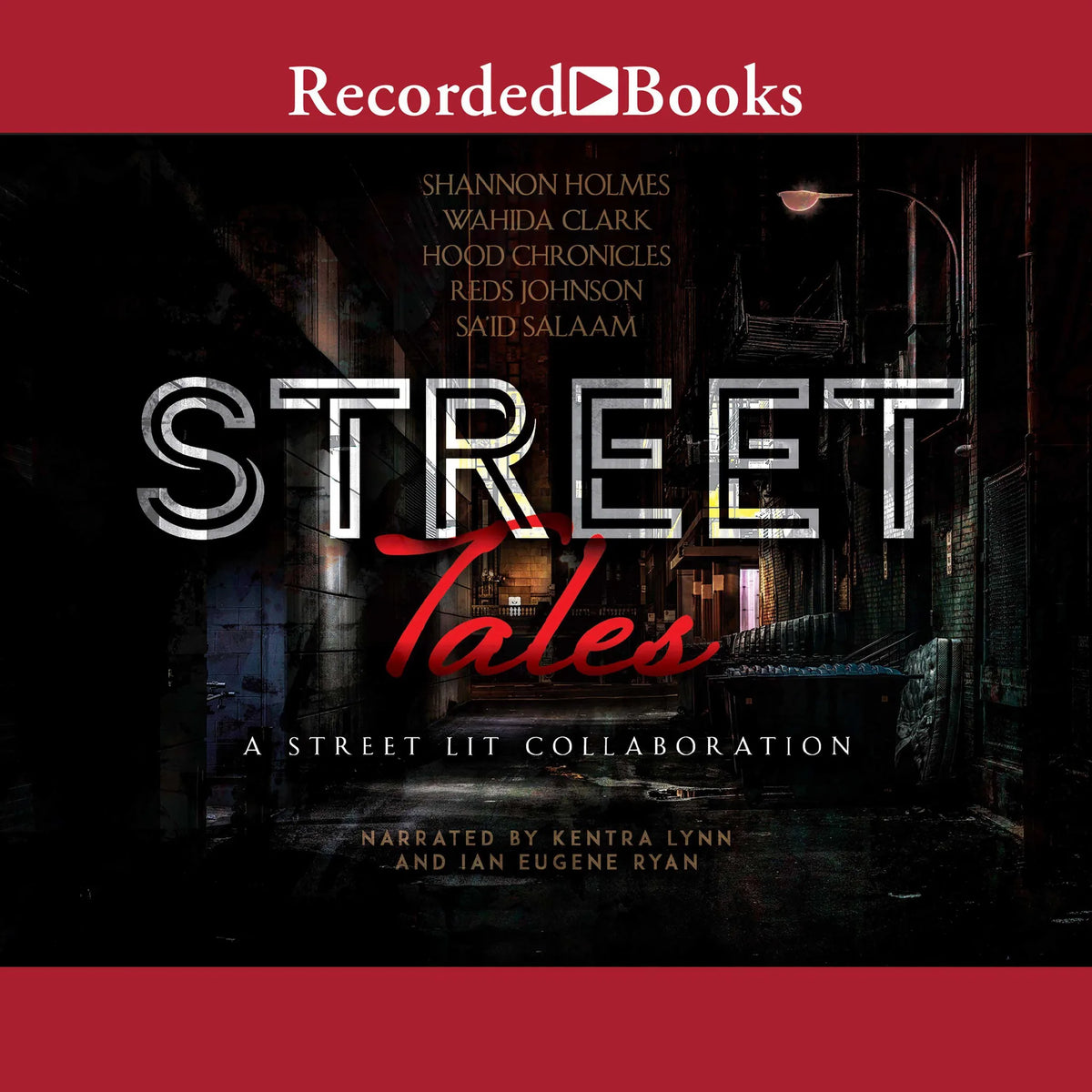 Street Tales: A Street Lit Anthology