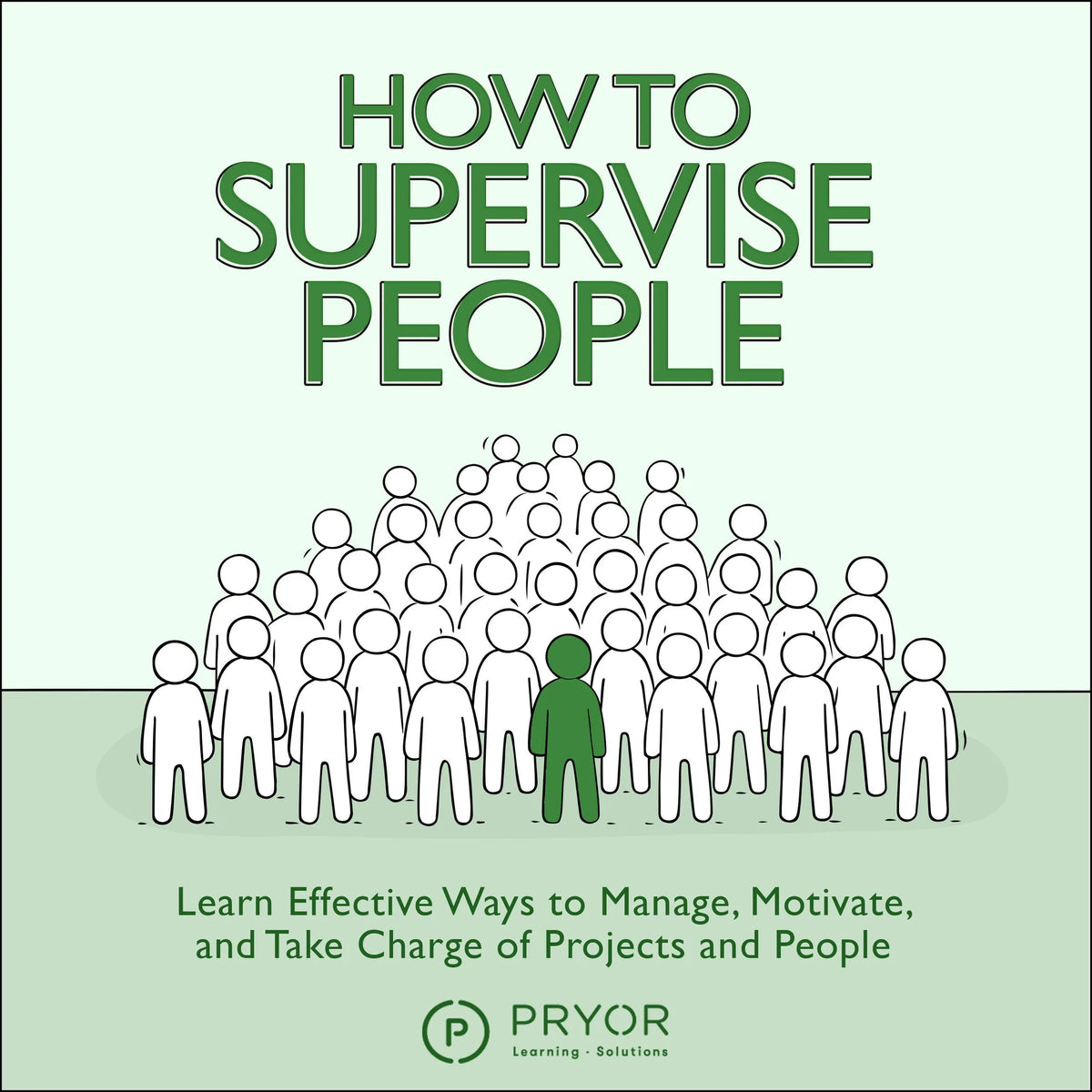 How to Supervise People